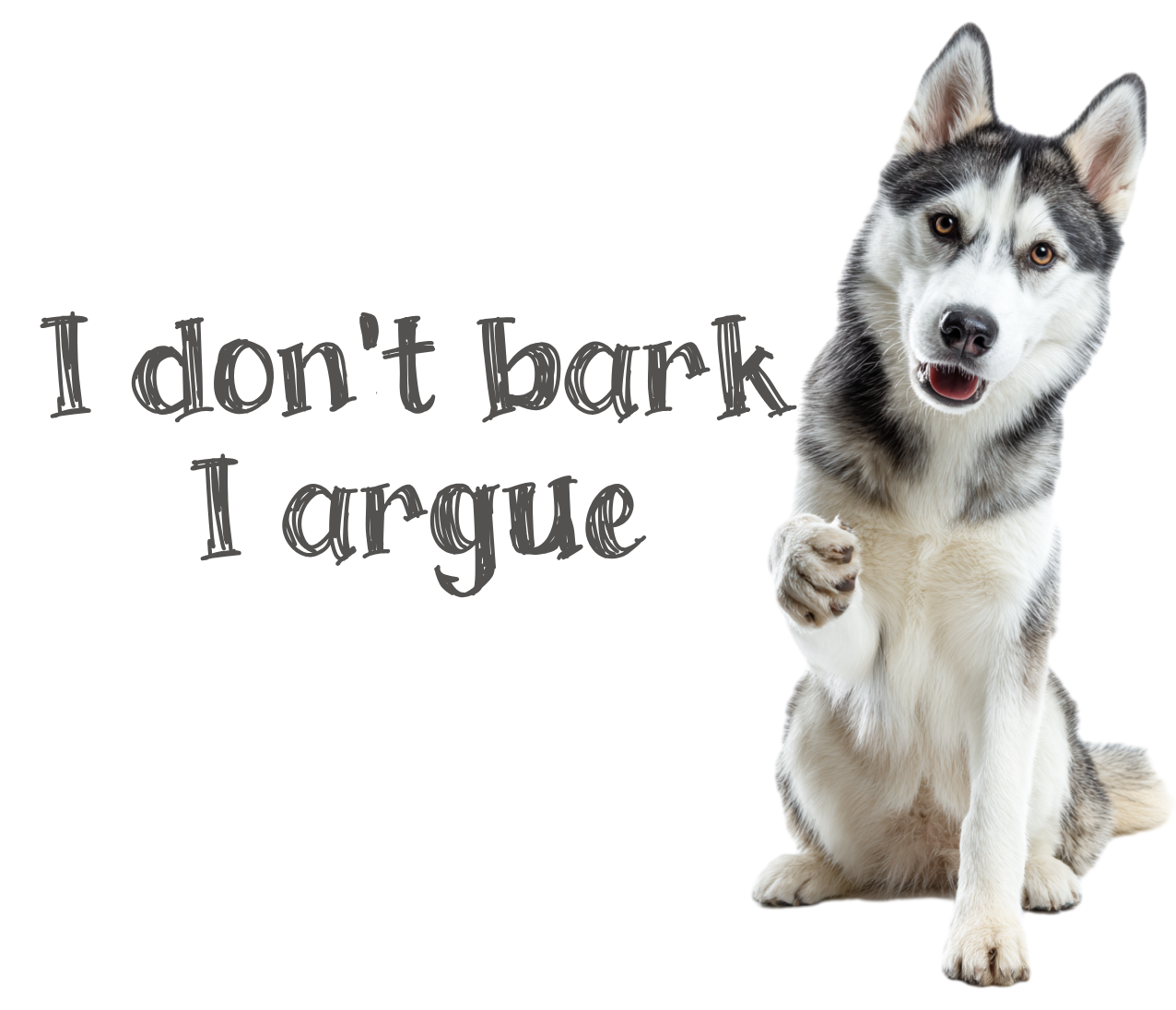 Siberian Husky Shirts | Funny Husky Personality Tees