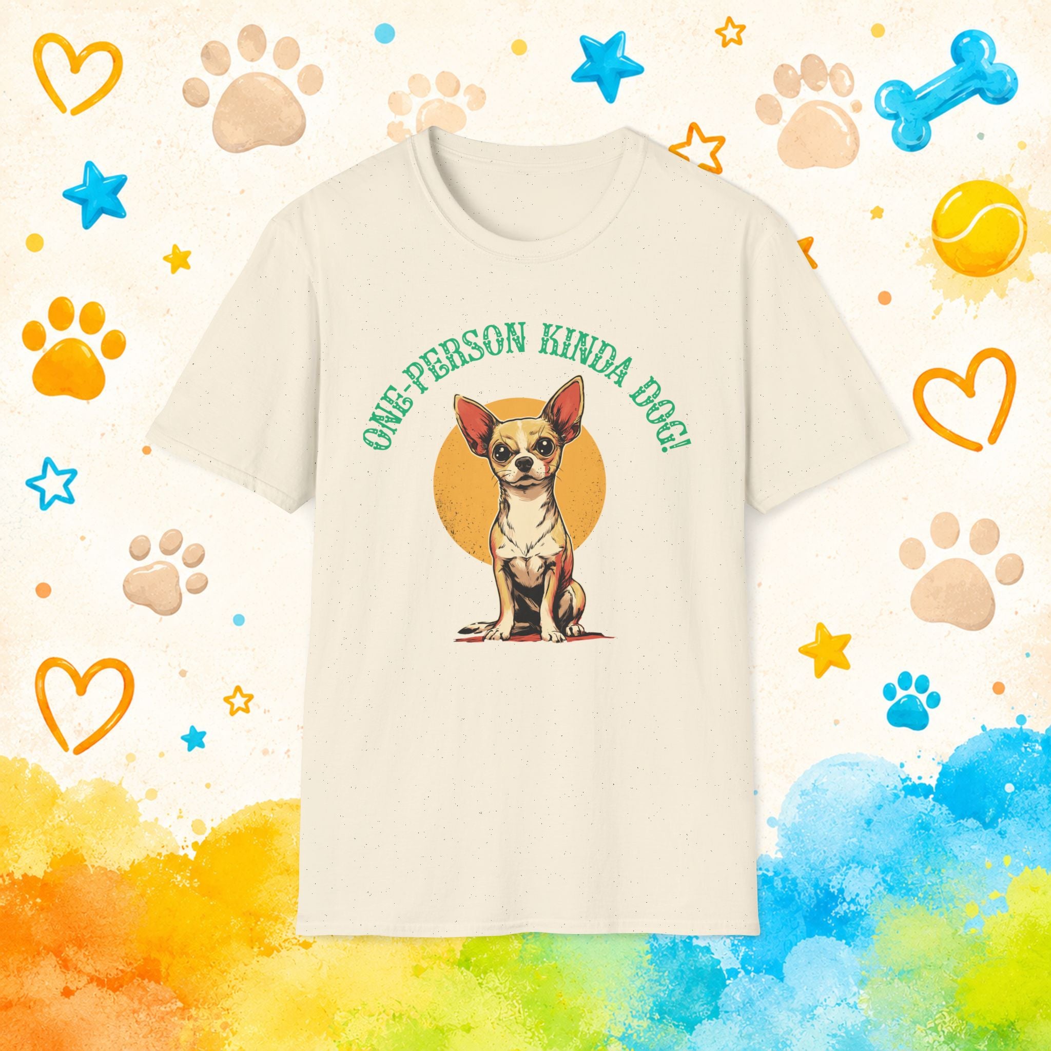 One Person Kinda Dog Funny Chihuahua T-Shirt – Loyal Chihuahua Lover Tee