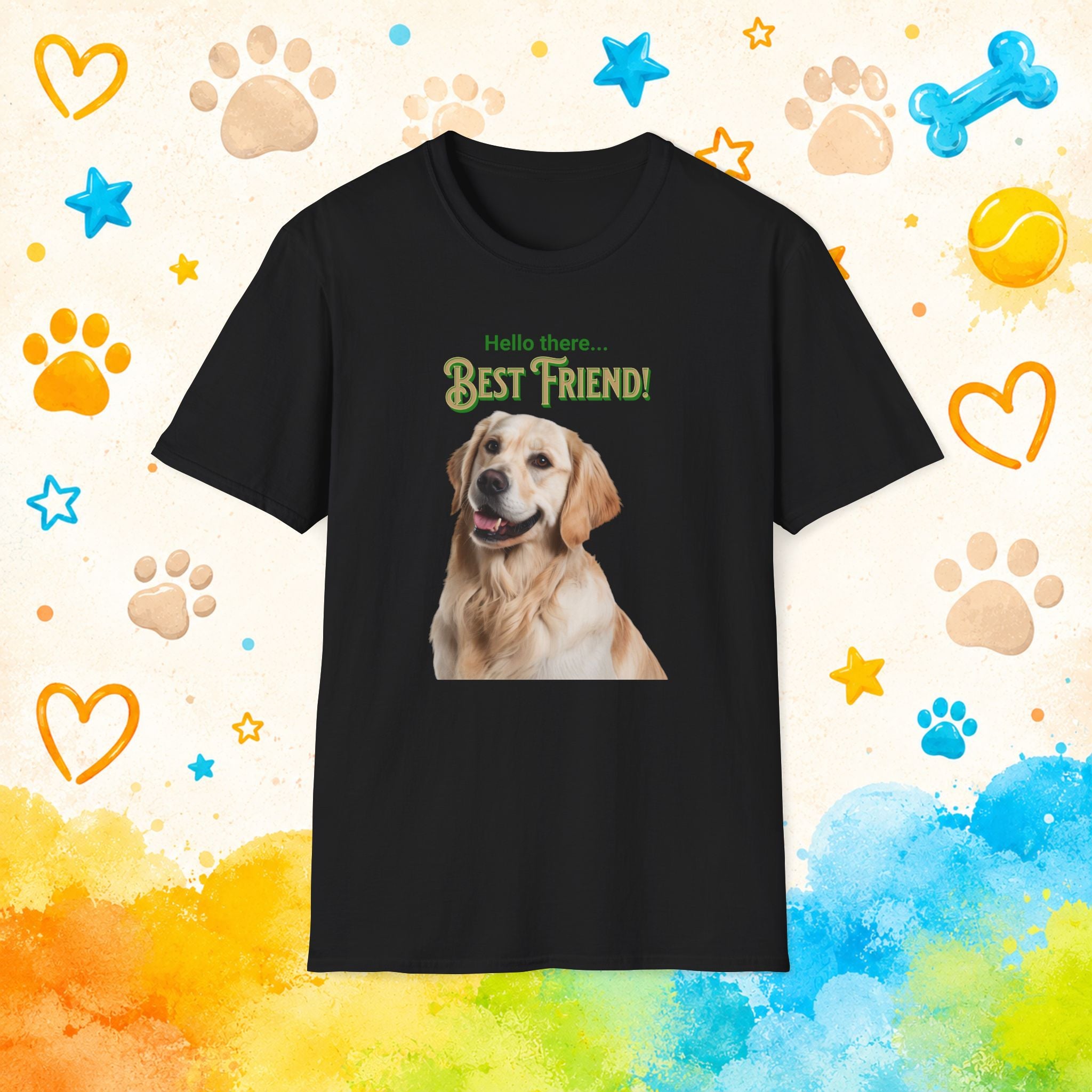 Golden Retriever Hello There… Best Friend! T‑Shirt