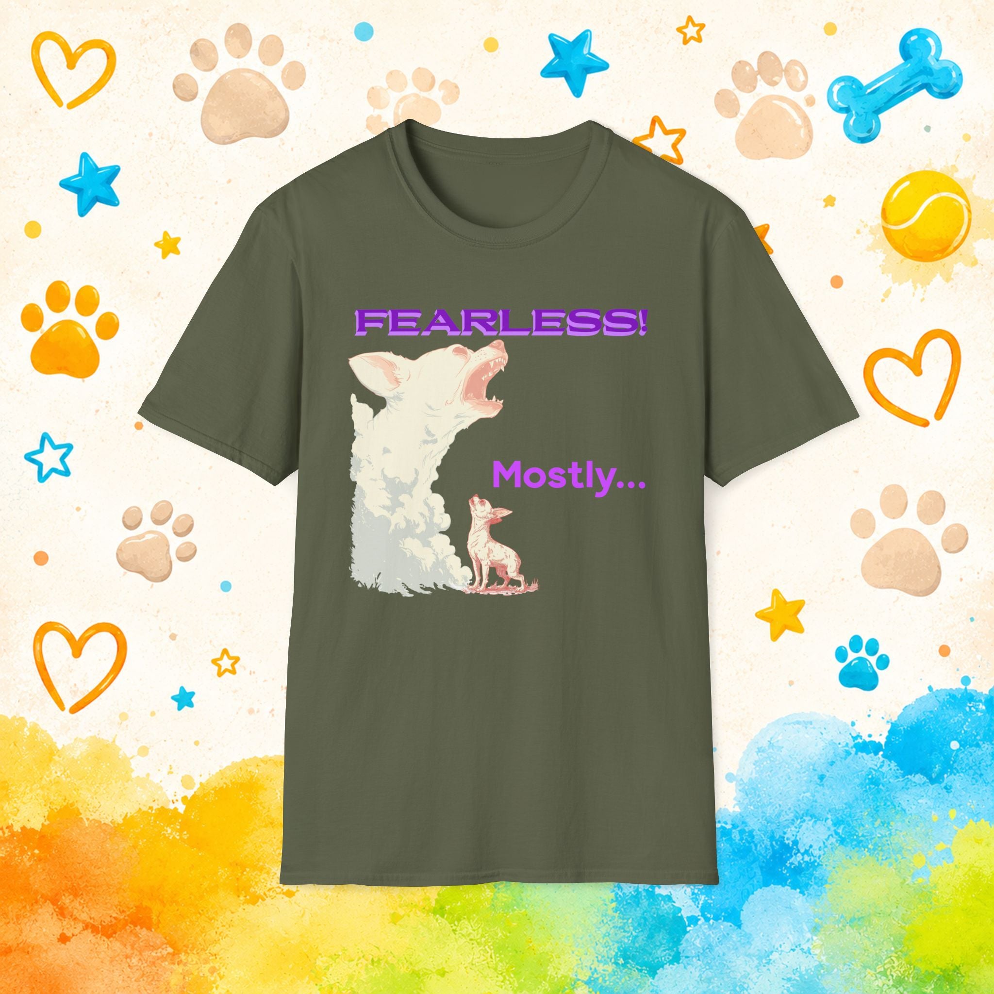Fearless... Mostly Funny Chihuahua T-Shirt – Tiny Dog Big Attitude Humor Tee