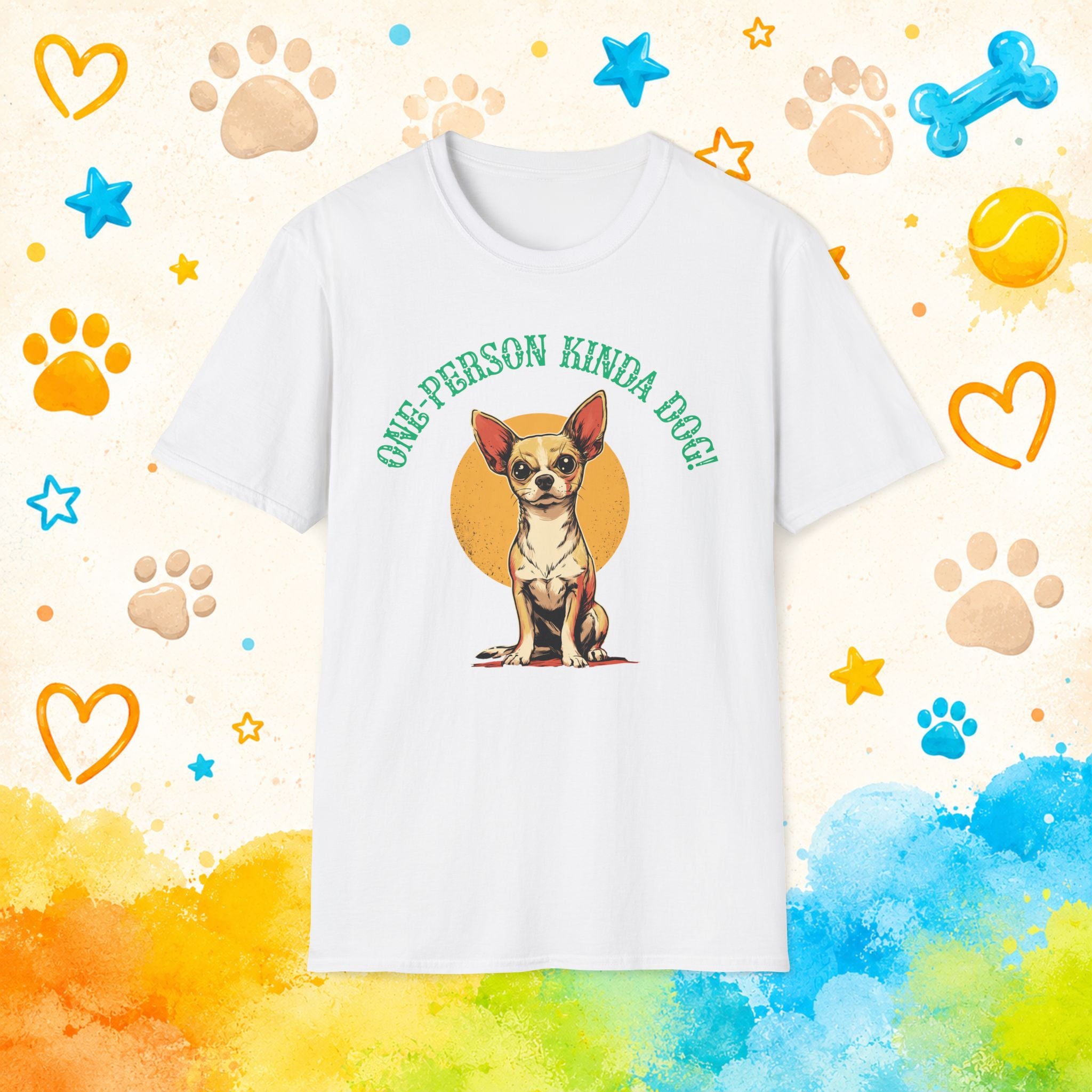 One Person Kinda Dog Funny Chihuahua T-Shirt – Loyal Chihuahua Lover Tee