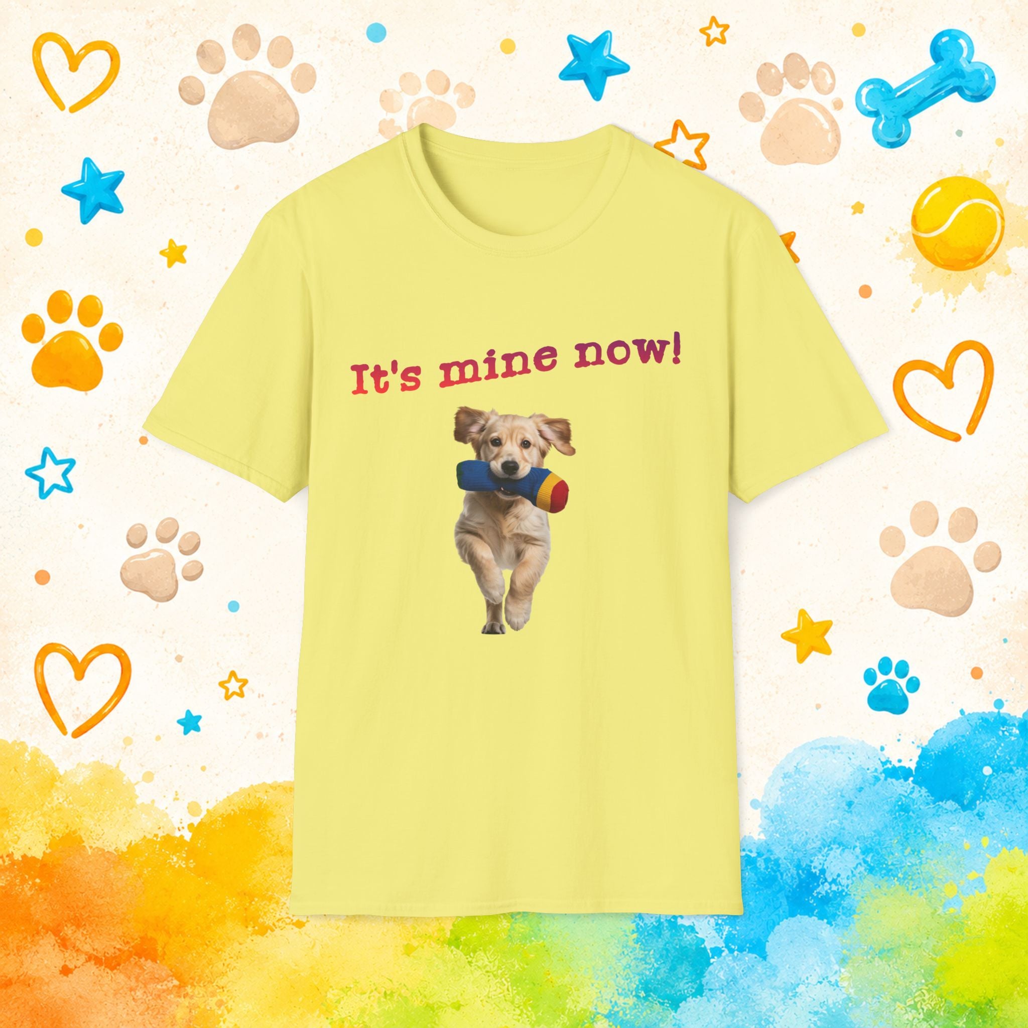Golden Retriever "It's Mine Now!" Puppy Throwing Toy T-Shirt