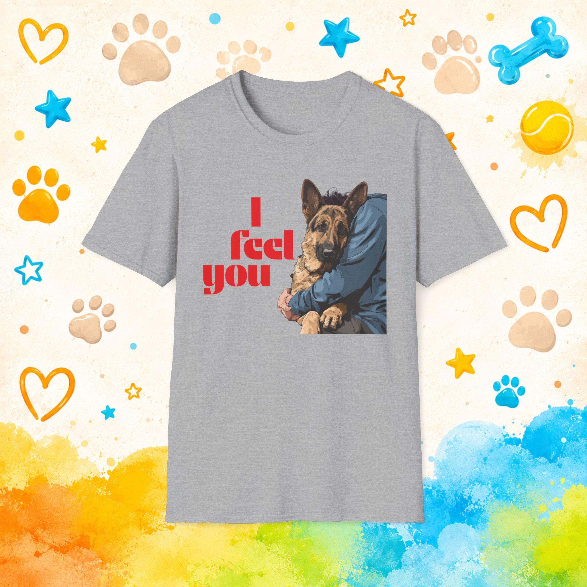 German Shepherd "I Feel You" T‑Shirt