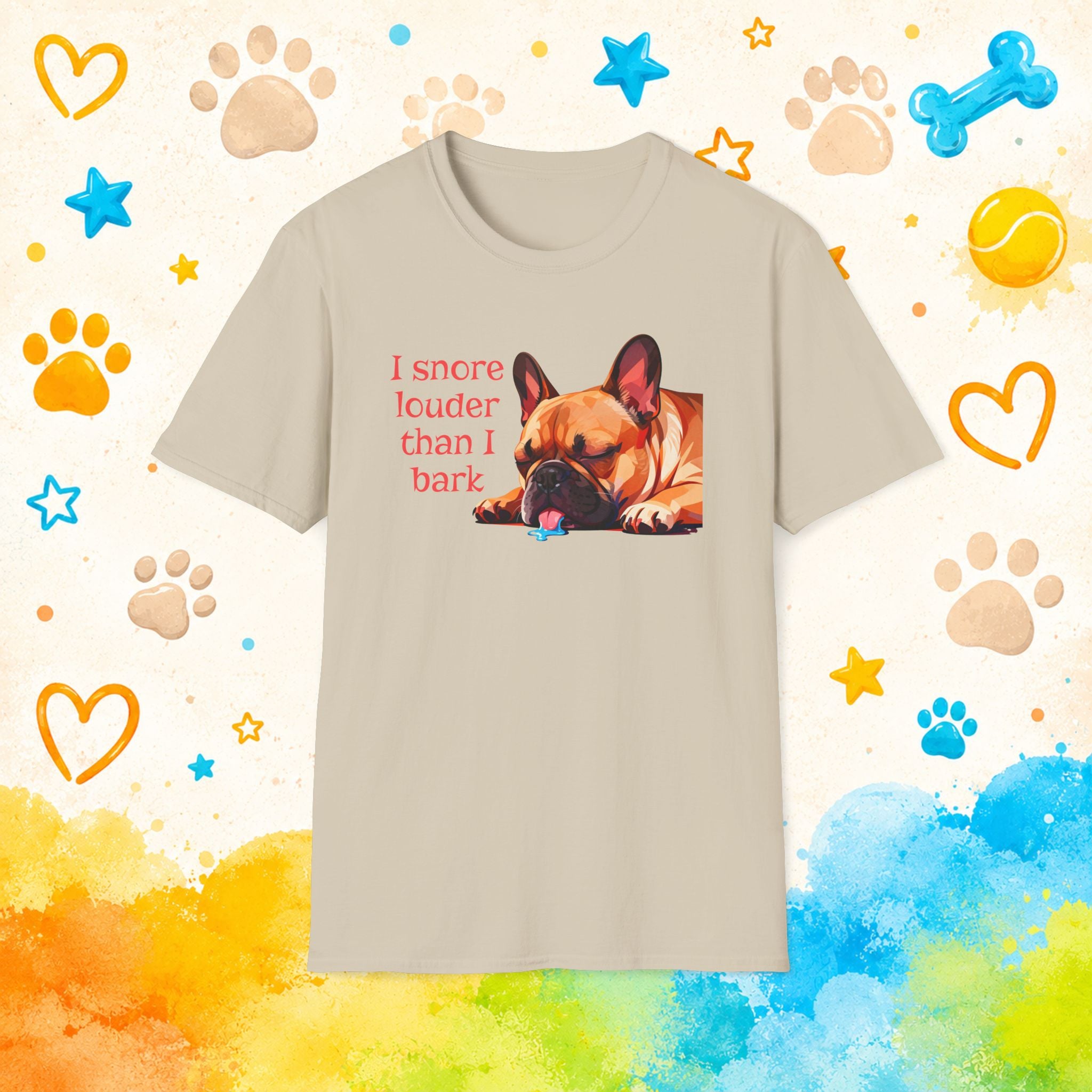 I Snore Louder Than I Bark French Bulldog T-Shirt