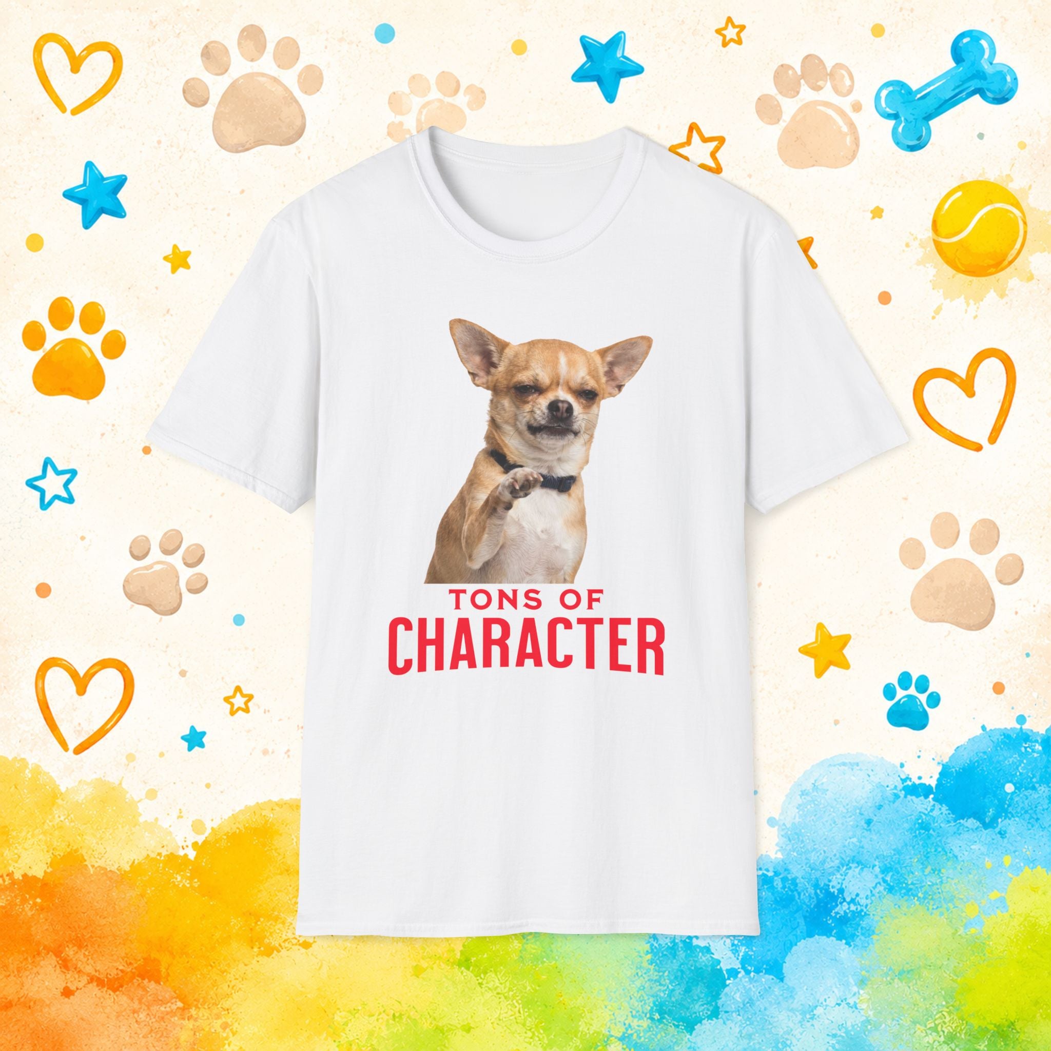 Tons of Character Funny Chihuahua T-Shirt – Big Personality Dog Lover Tee
