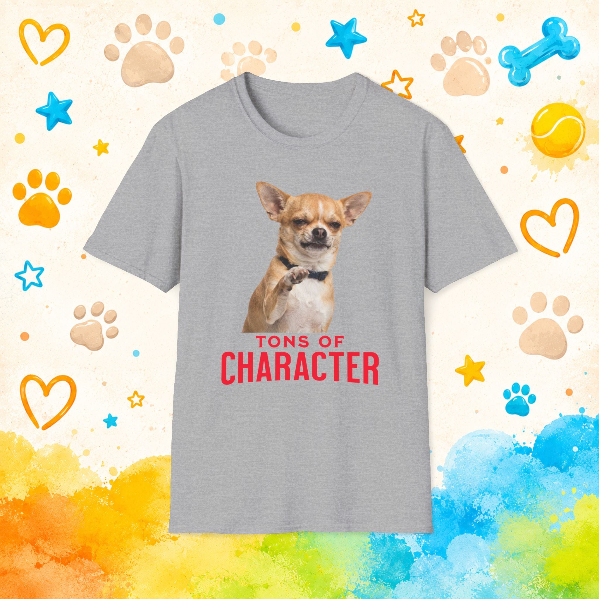Tons of Character Funny Chihuahua T-Shirt – Big Personality Dog Lover Tee