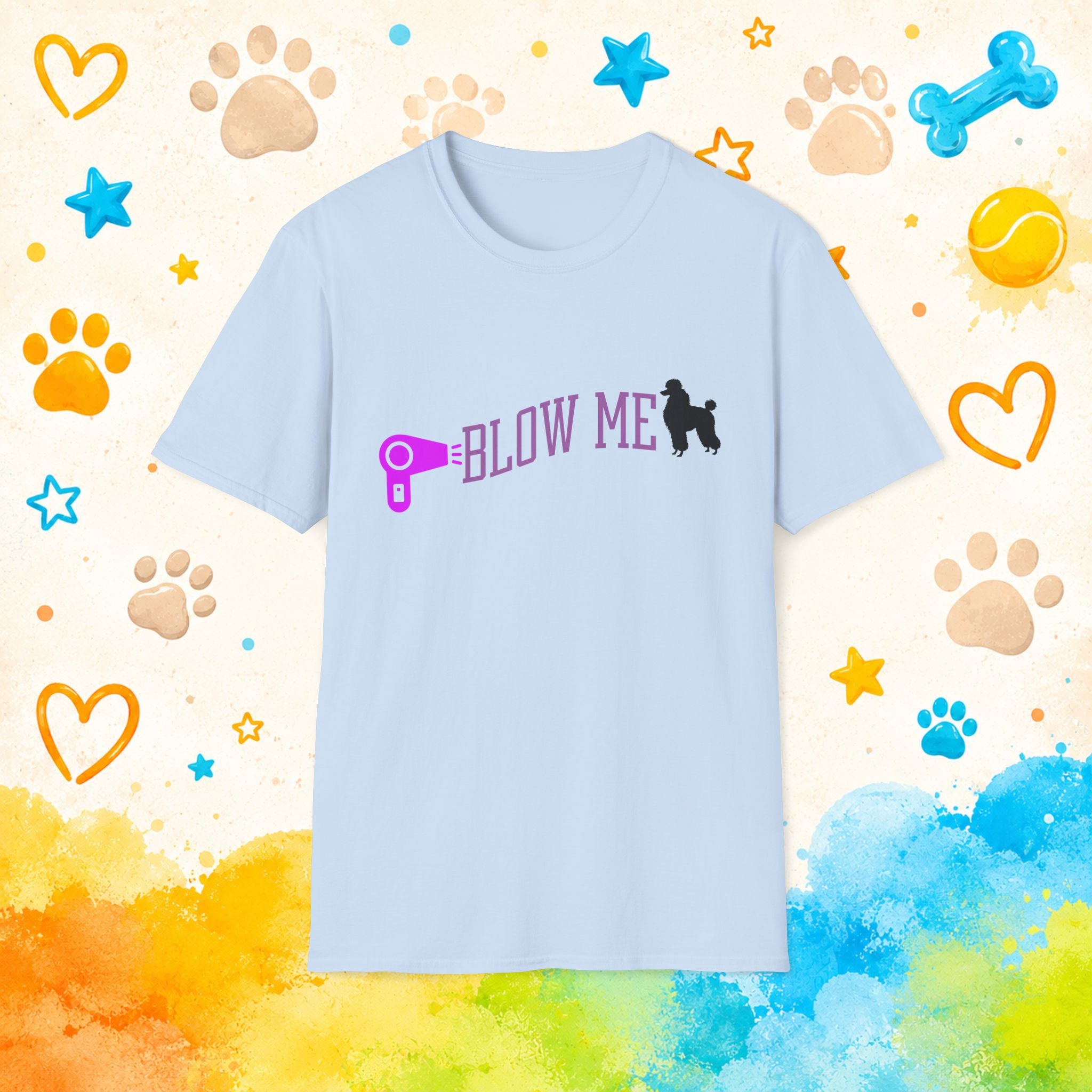 Poodle "Blow Me" Funny Hair Dryer T-shirt
