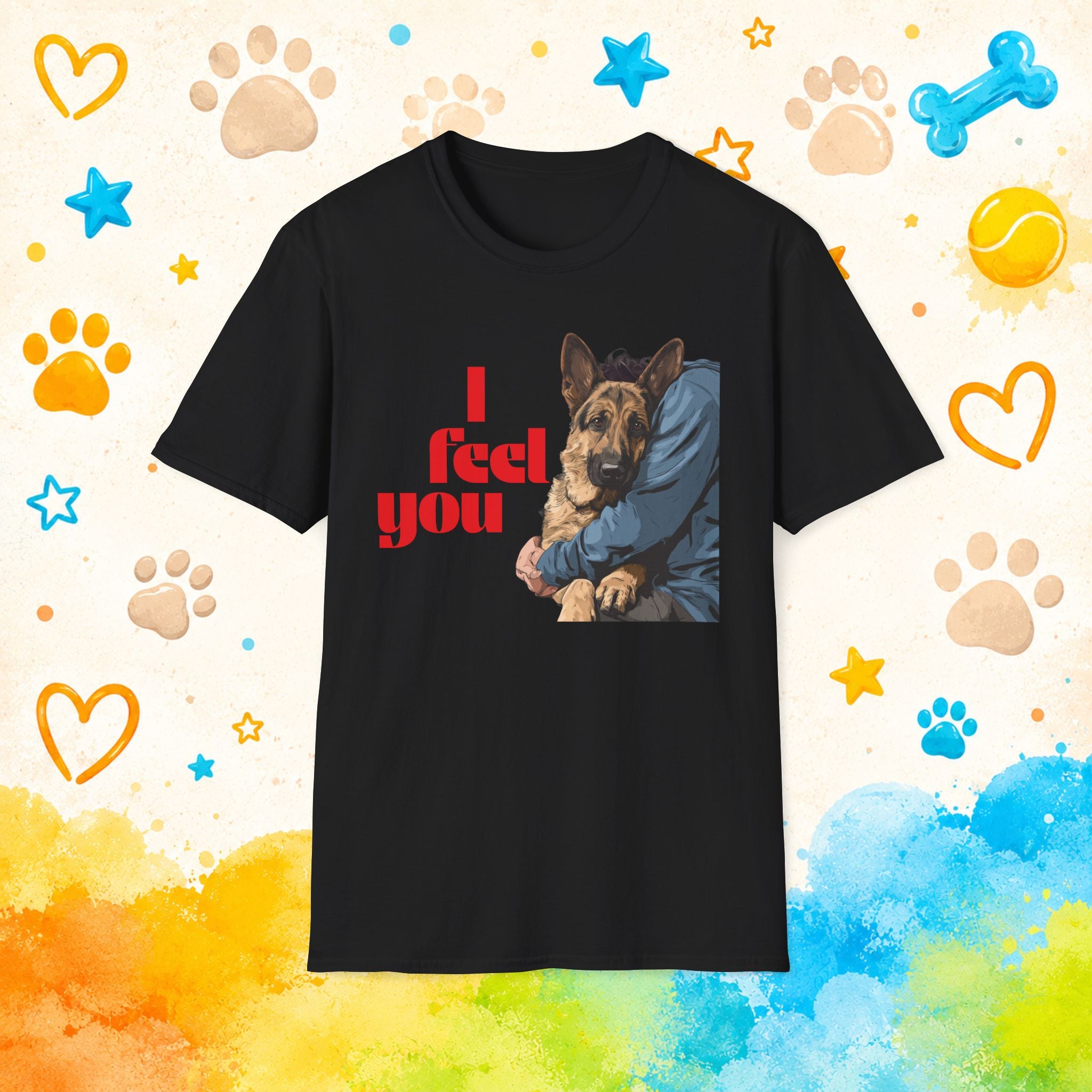German Shepherd "I Feel You" T‑Shirt