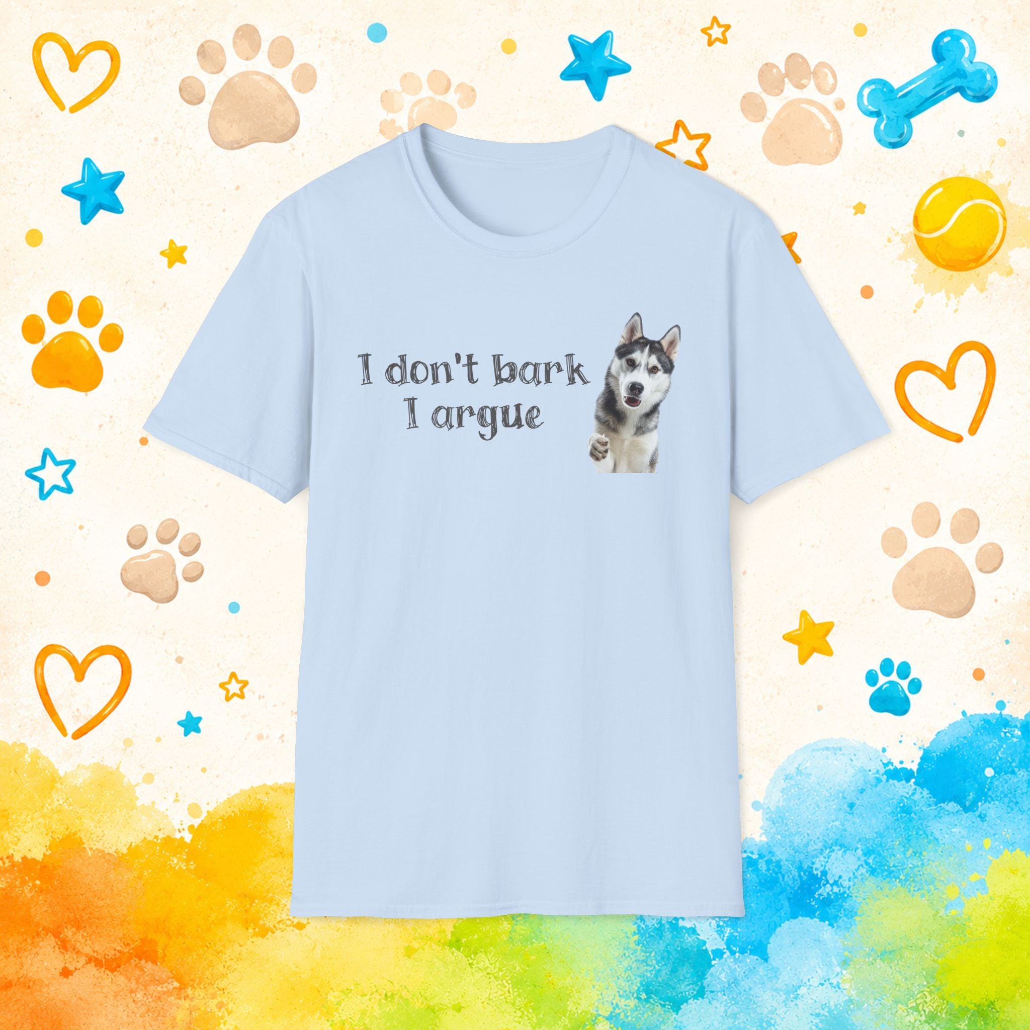I Don't Bark, I Argue – Funny Husky Shirt for Siberian Husky Owners and Dog Lovers