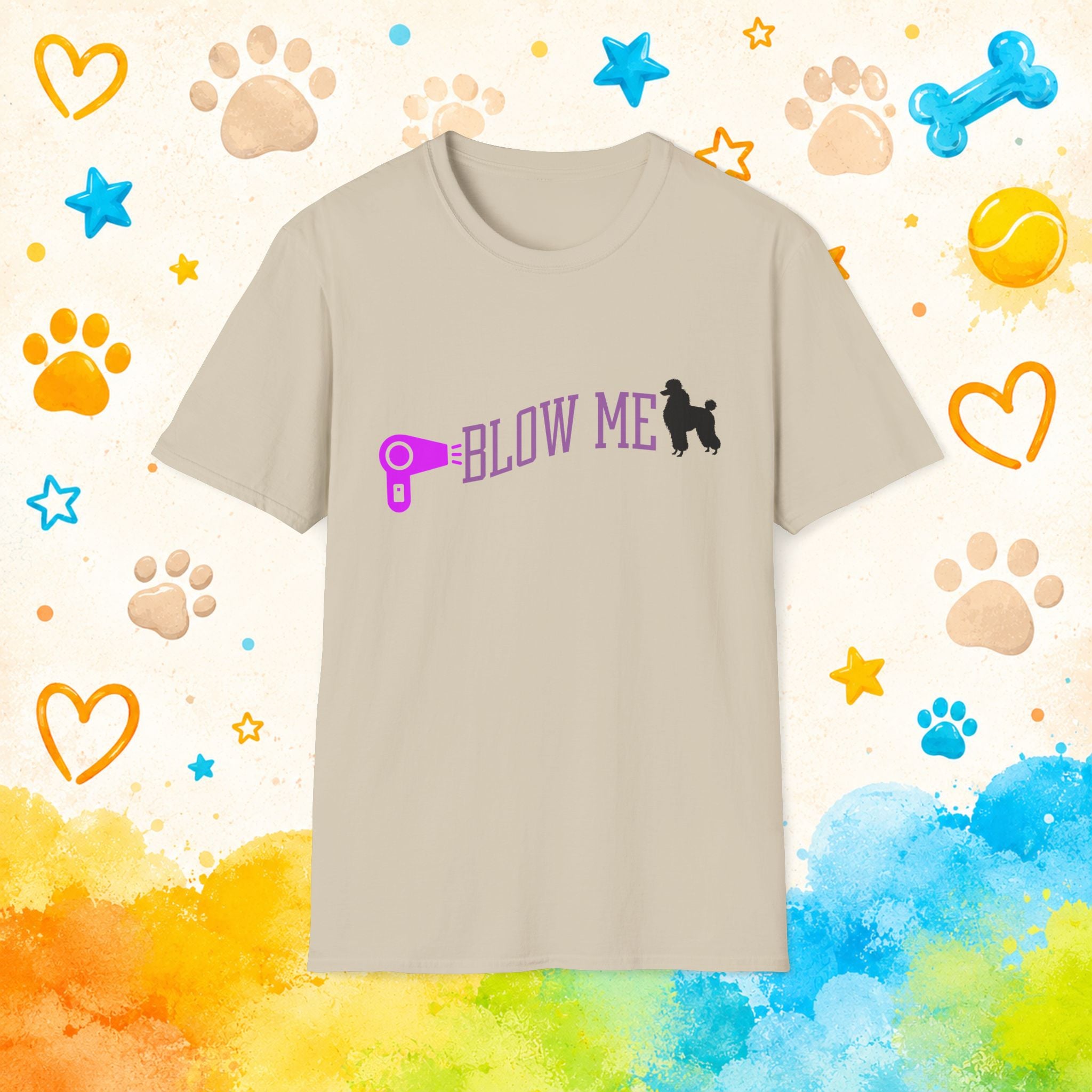Poodle "Blow Me" Funny Hair Dryer T-shirt