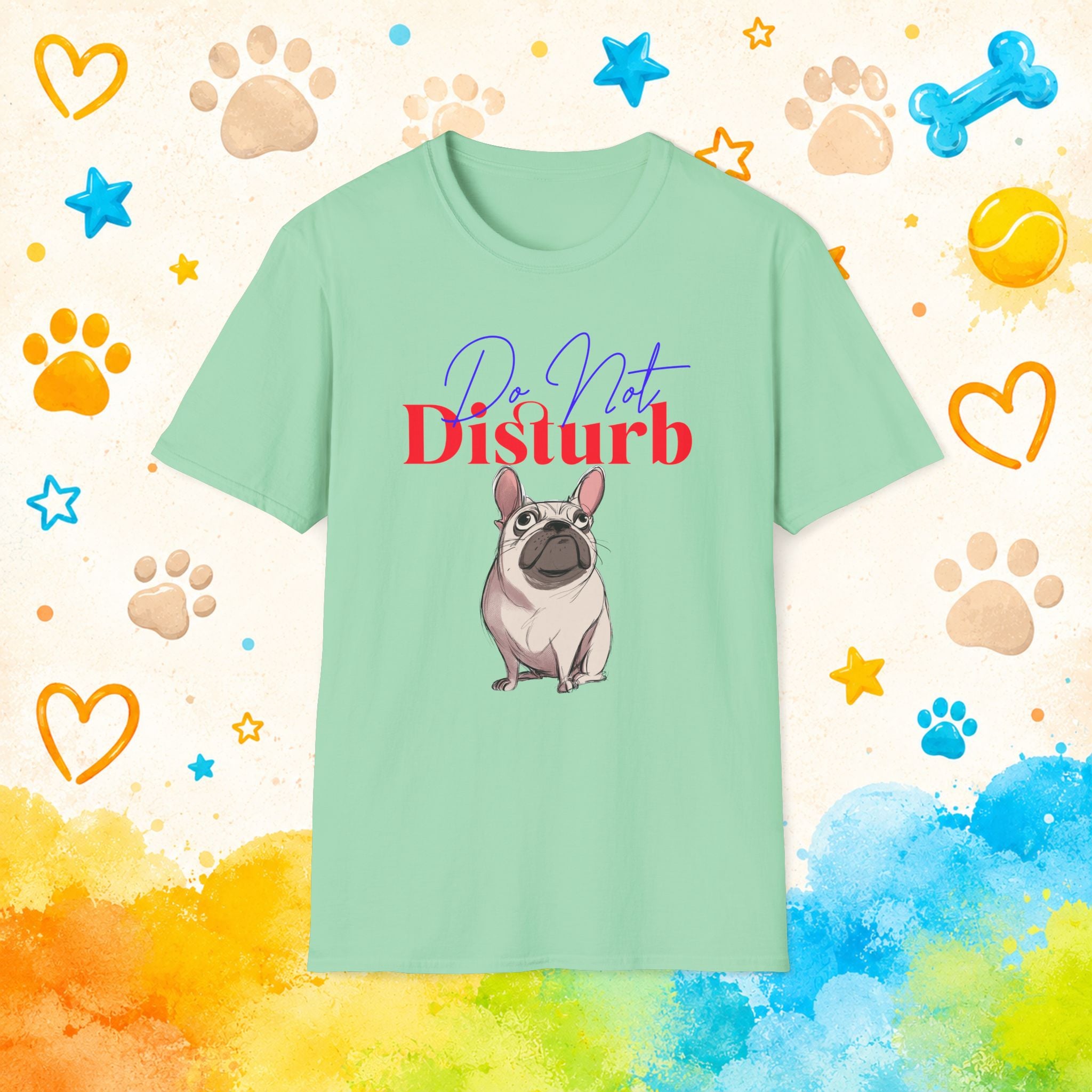 Do Not Disturb French Bulldog T-Shirt