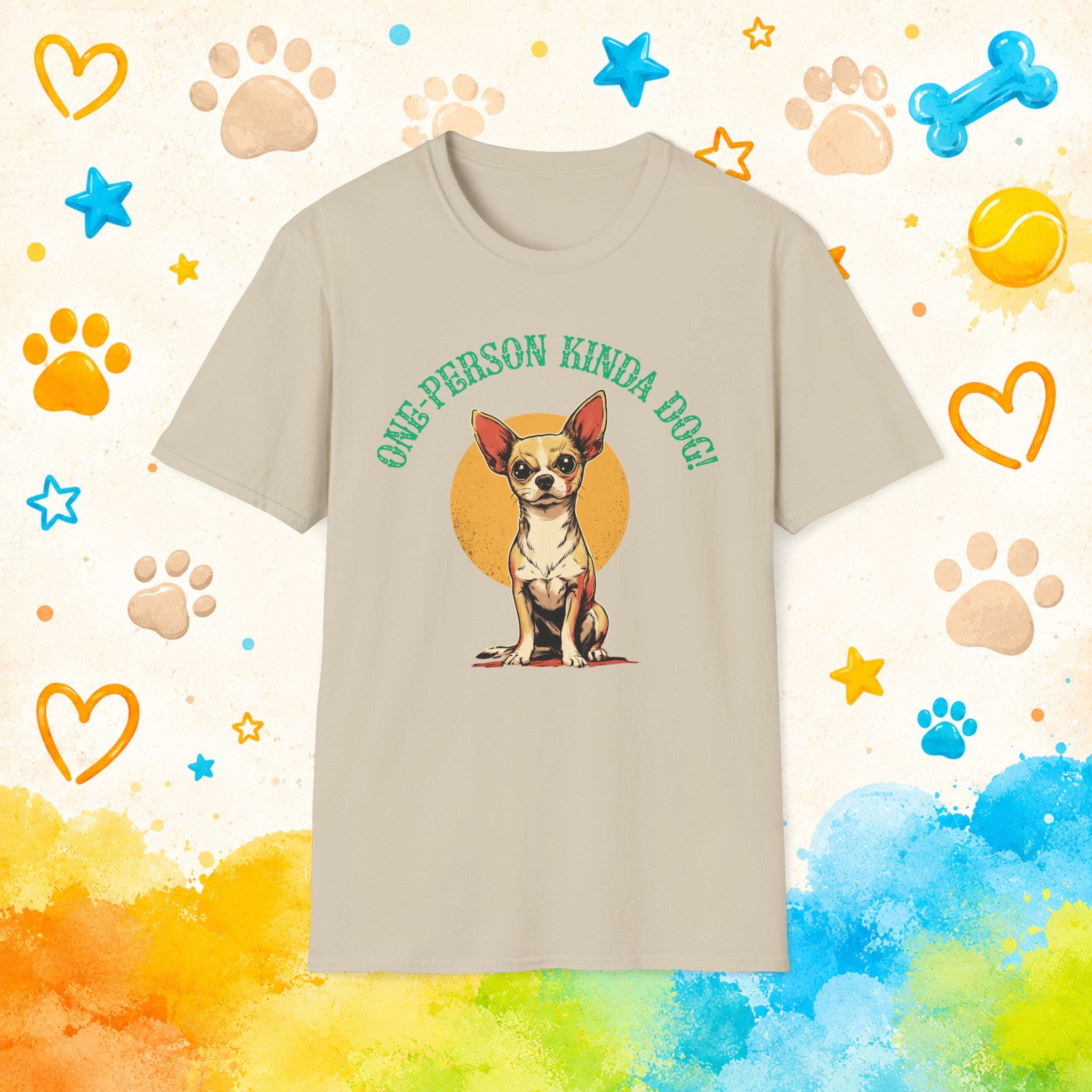 One Person Kinda Dog Funny Chihuahua T-Shirt – Loyal Chihuahua Lover Tee