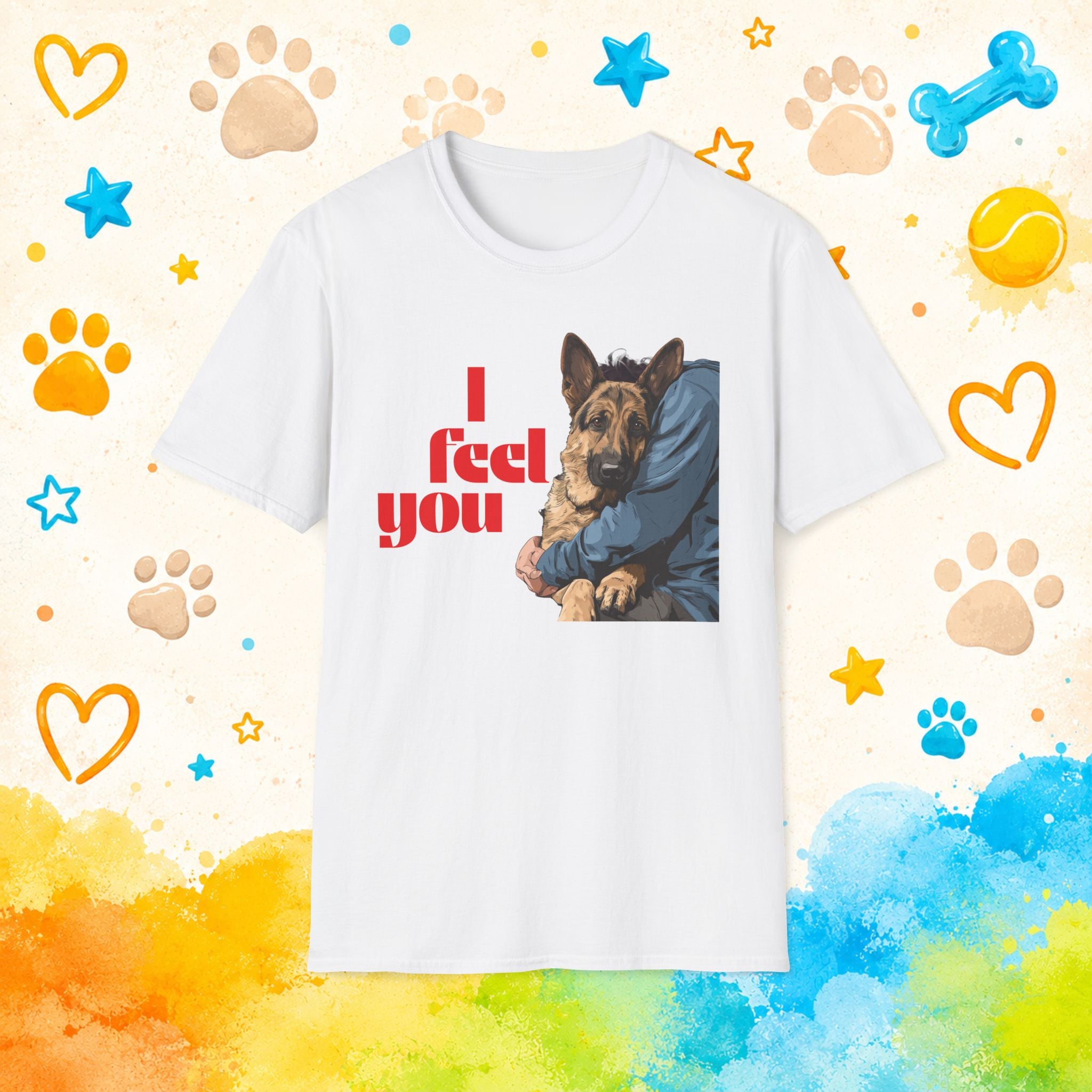 German Shepherd "I Feel You" T‑Shirt