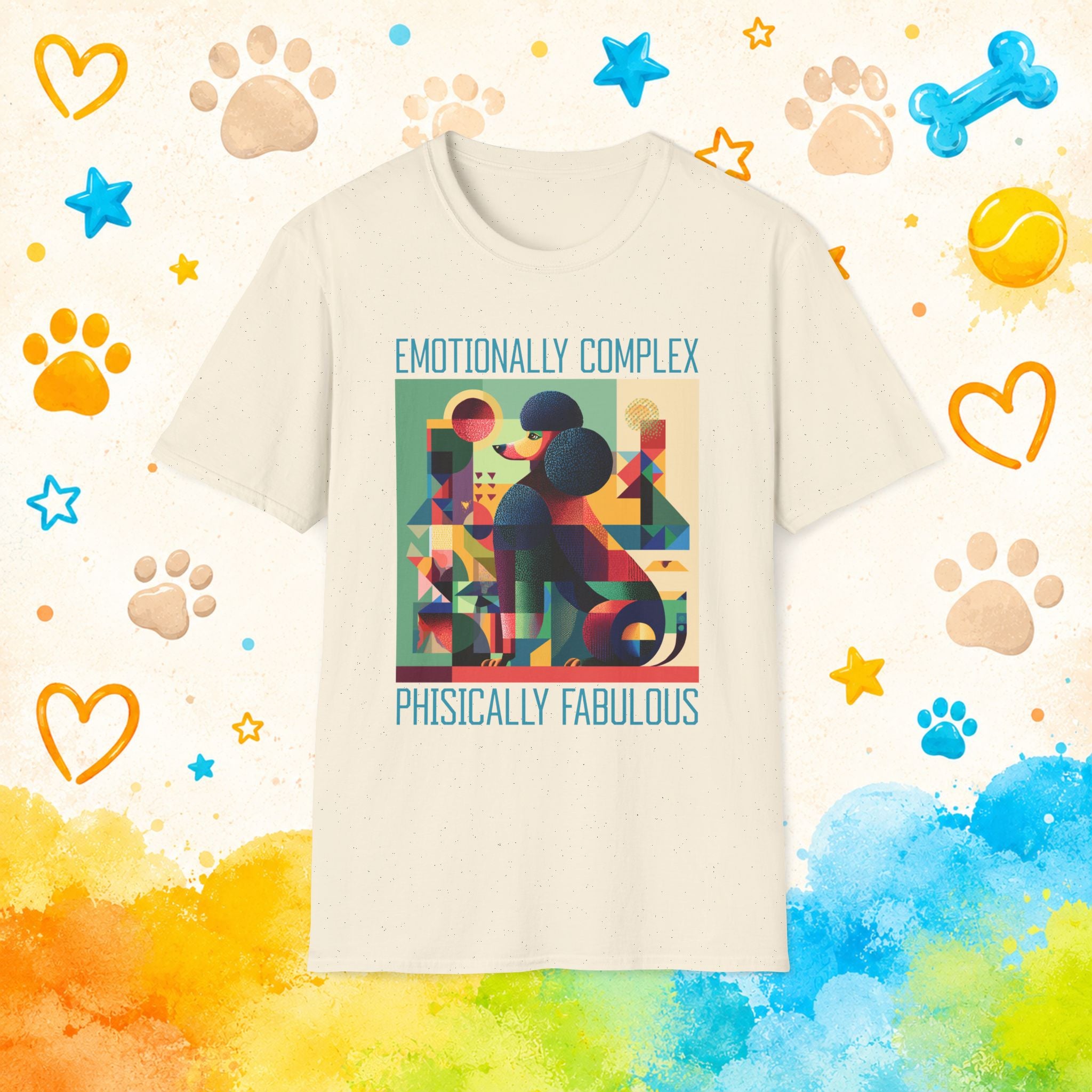 Poodle Emotionally Complex T-Shirt