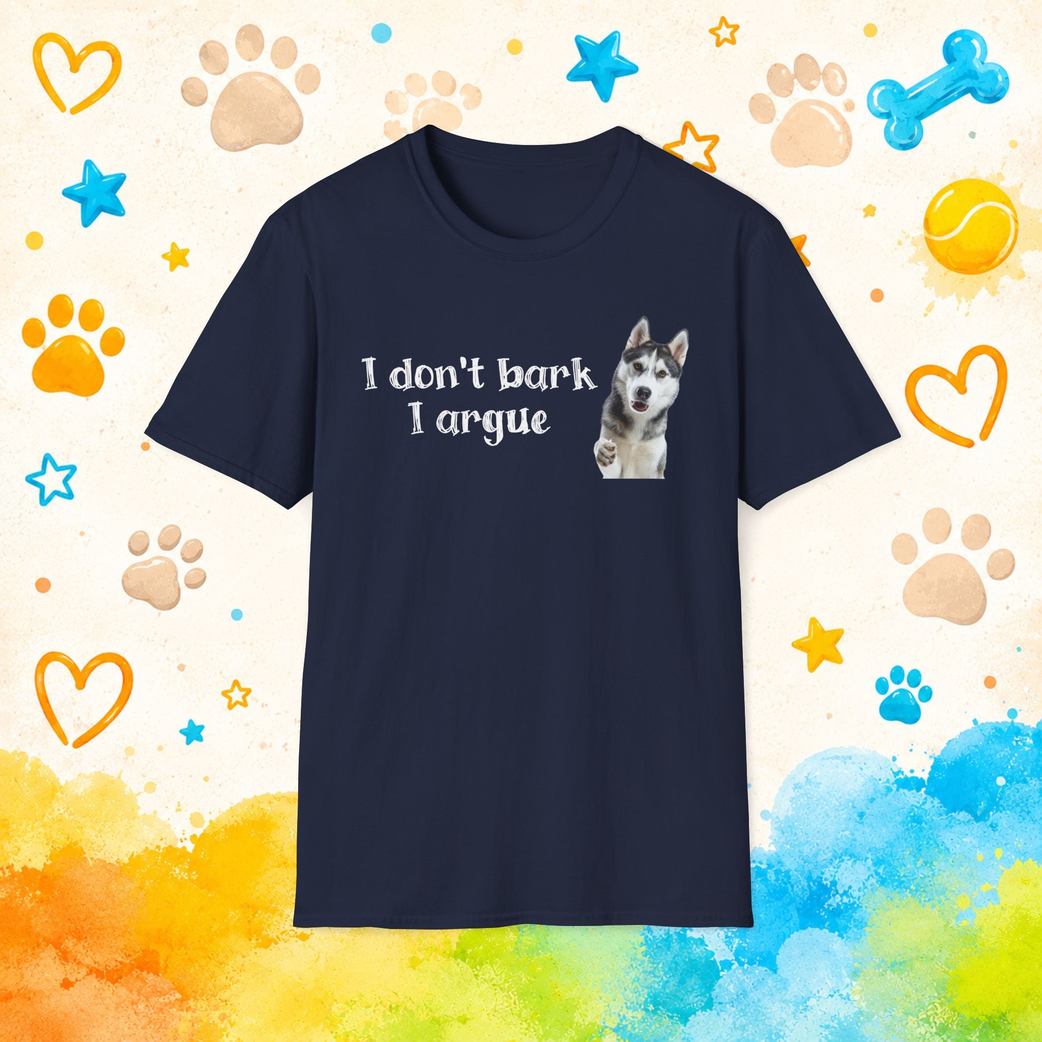 I Don't Bark, I Argue – Funny Husky Shirt for Siberian Husky Owners and Dog Lovers