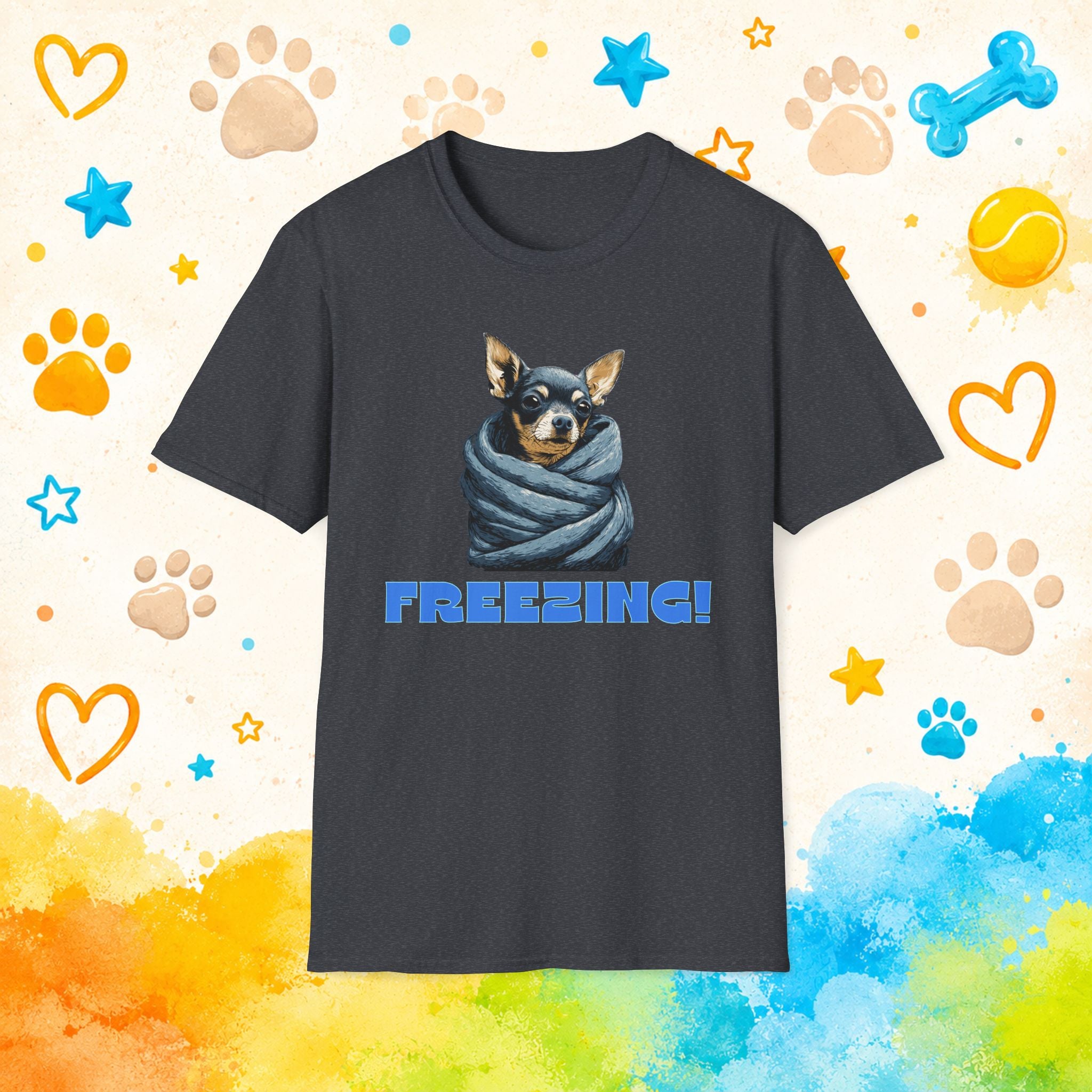Freezing Funny Chihuahua T-Shirt – Cozy Blanket Burrito Dog Humor Tee