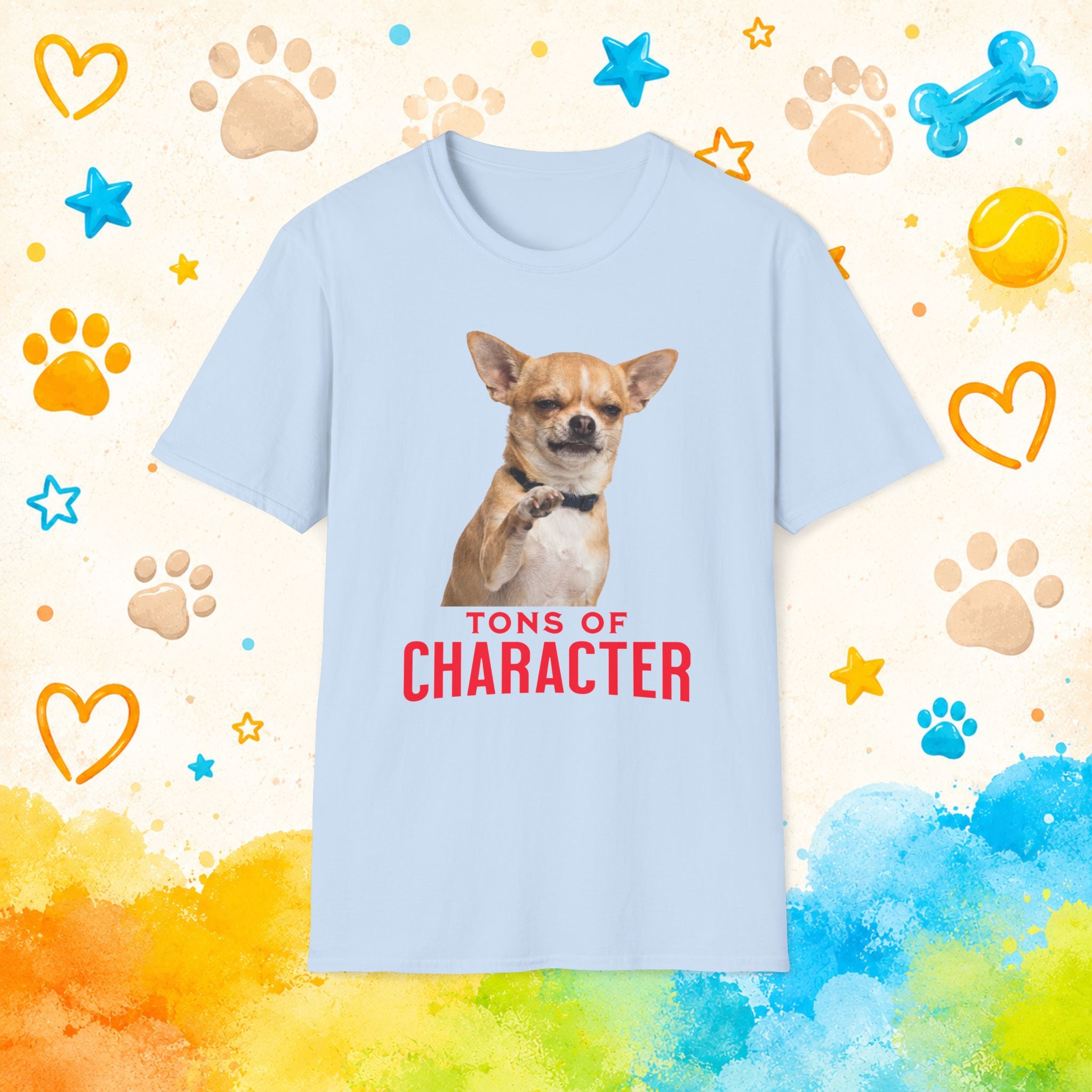 Tons of Character Funny Chihuahua T-Shirt – Big Personality Dog Lover Tee