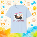 Cat "Cuddles Please — Not Like That!!!' T-shirt
