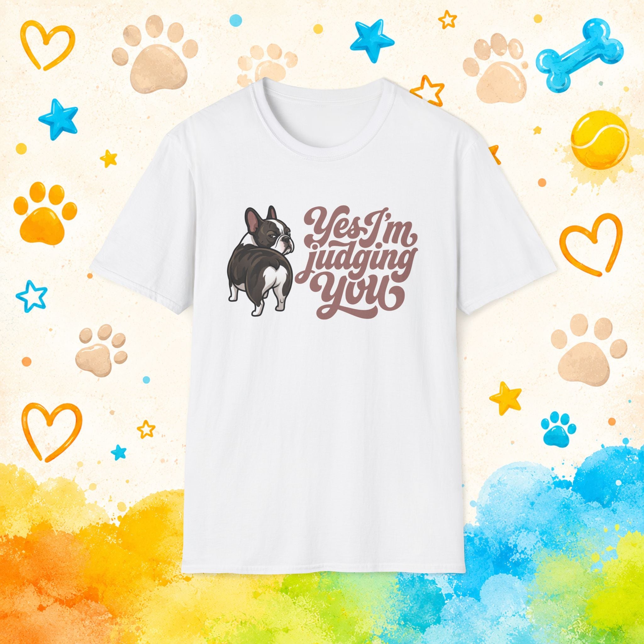 Funny French Bulldog T-Shirt – "Yes I’m Judging You" Cute Dog Graphic Tee