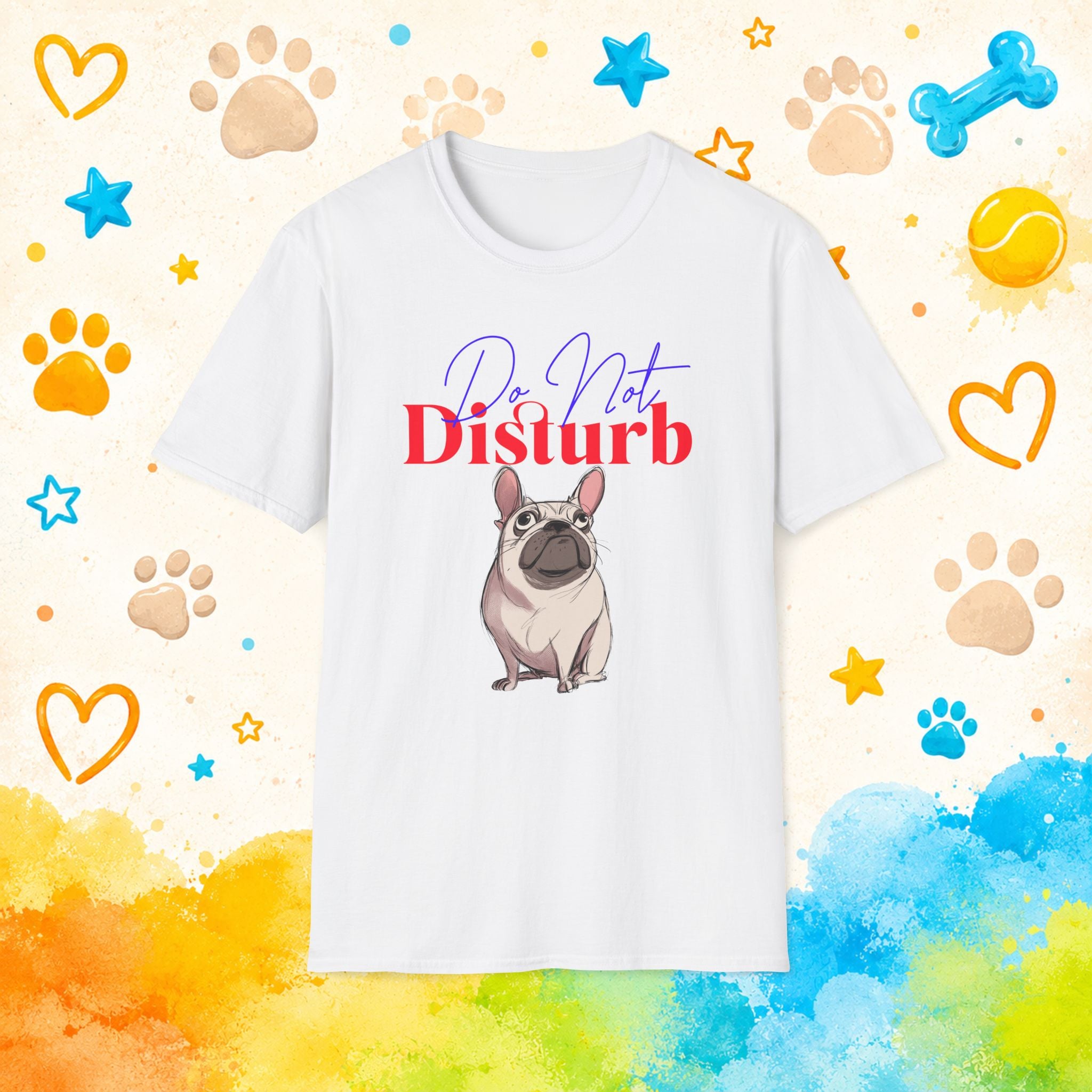 Do Not Disturb French Bulldog T-Shirt