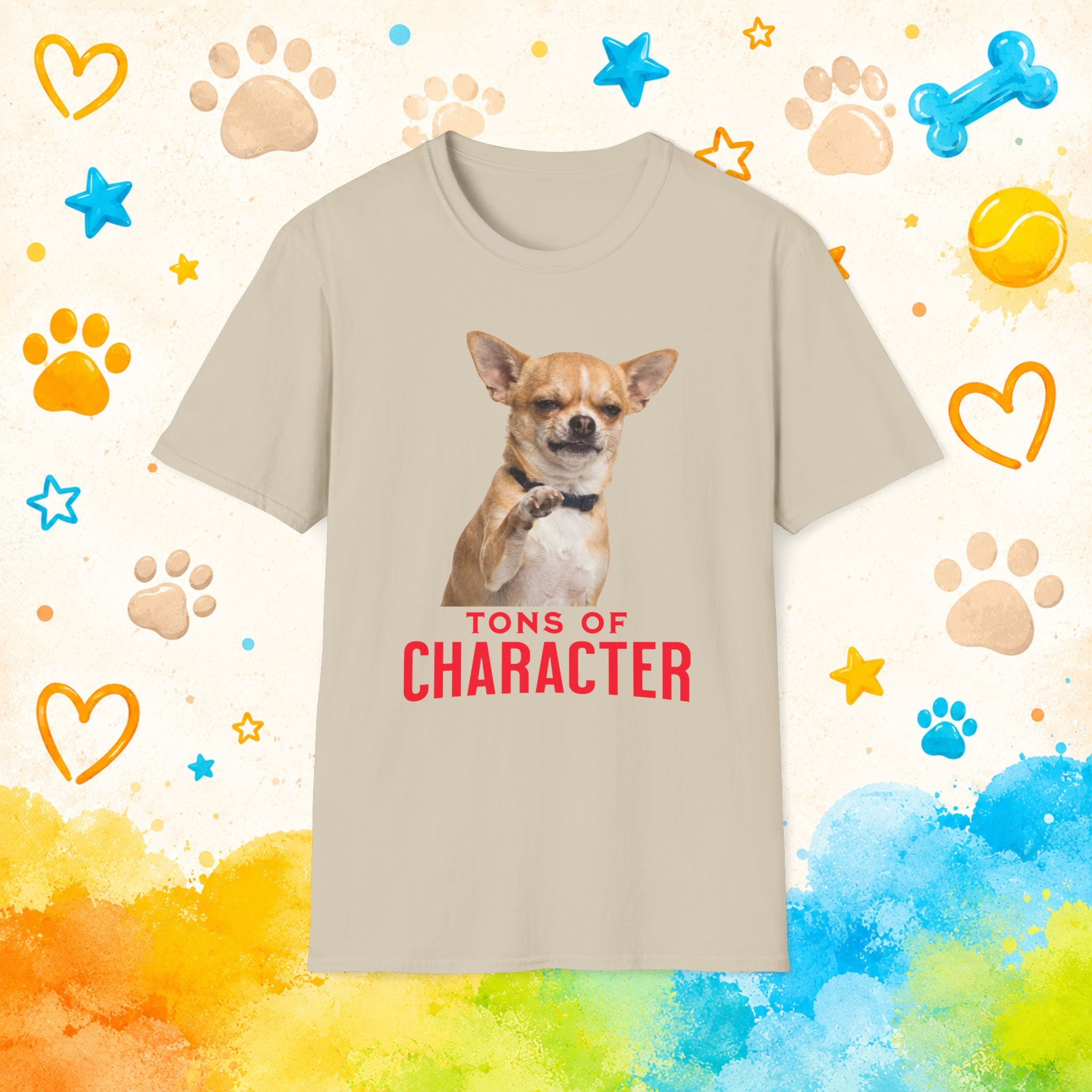 Tons of Character Funny Chihuahua T-Shirt – Big Personality Dog Lover Tee