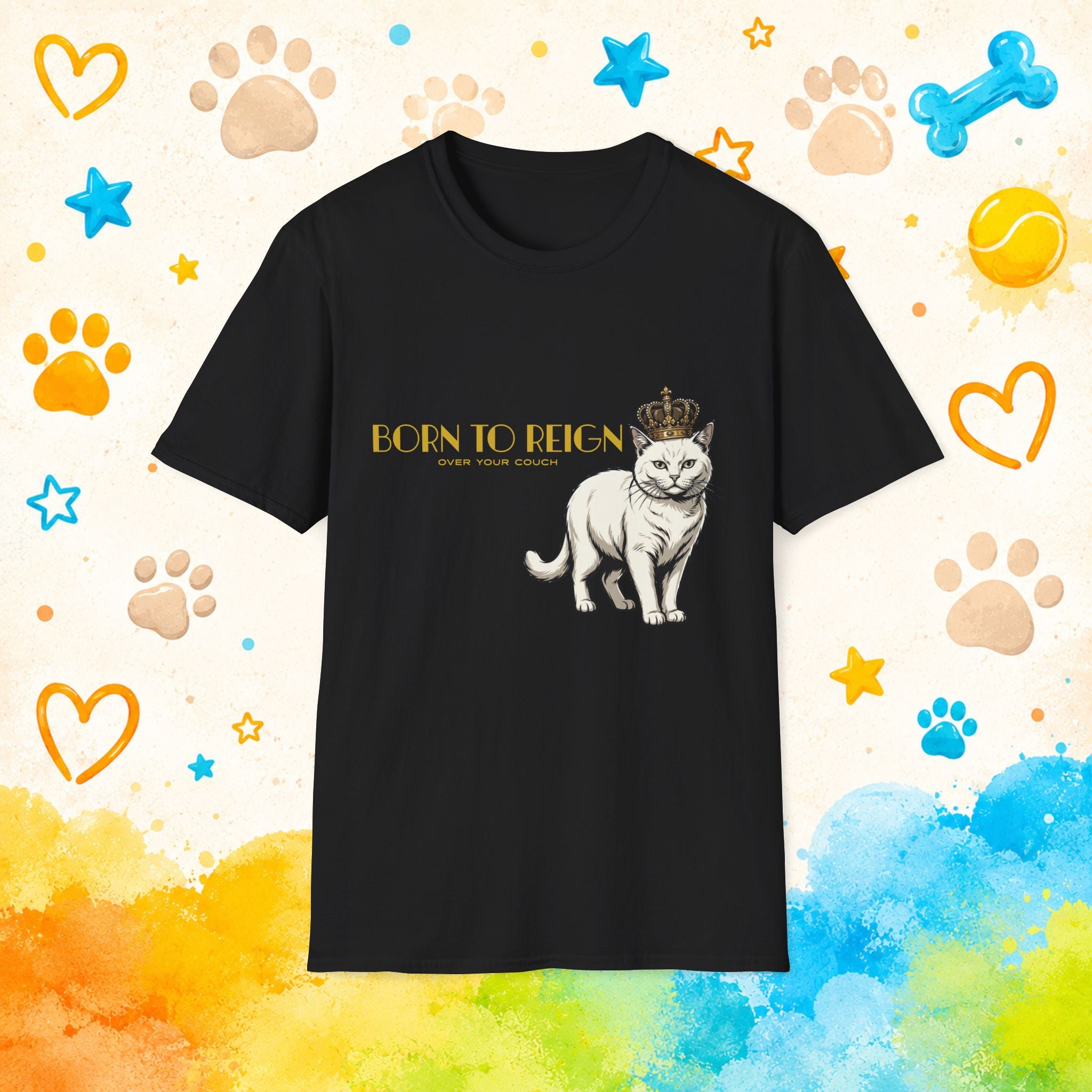 Cat Born to ReignT-Shirt