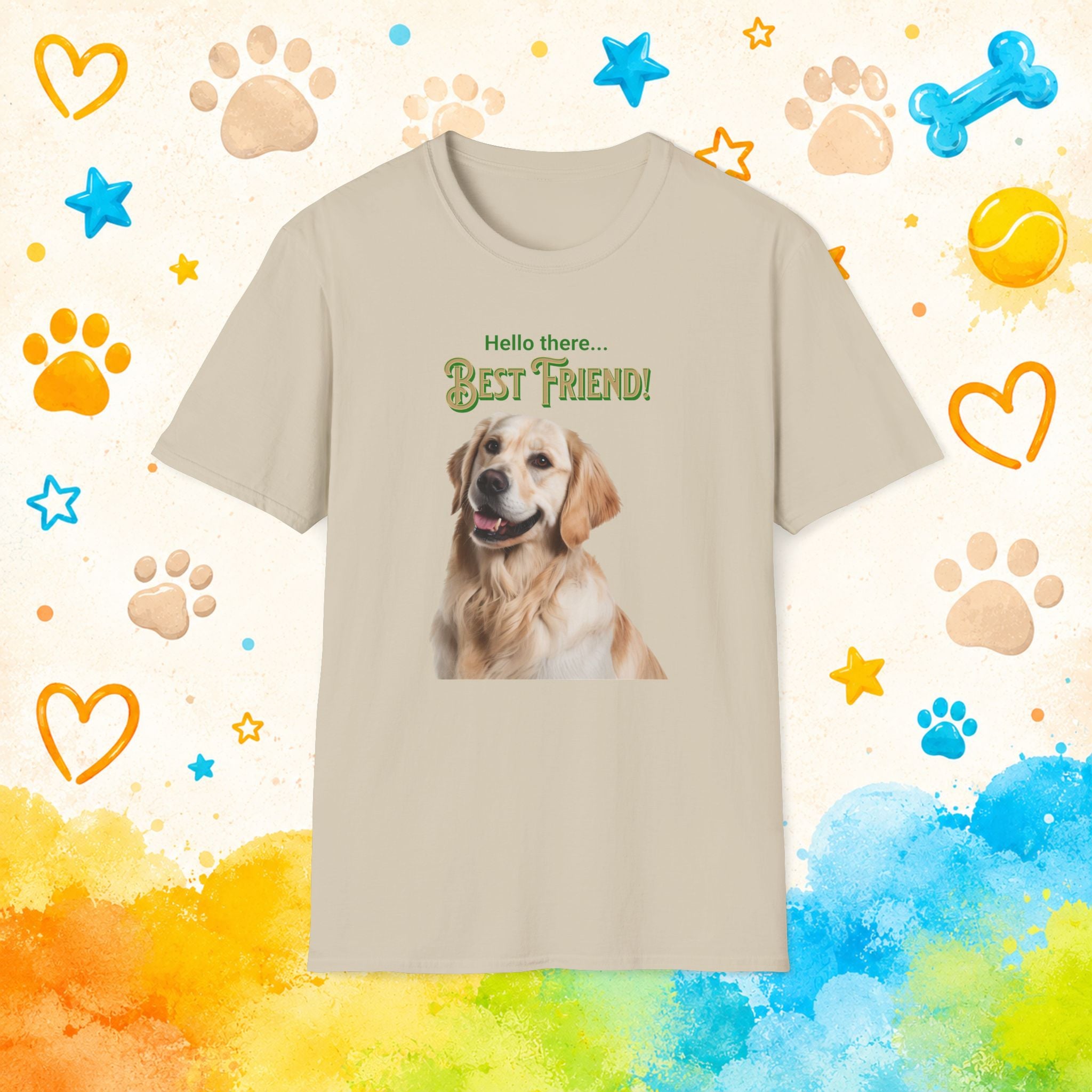 Golden Retriever Hello There… Best Friend! T‑Shirt