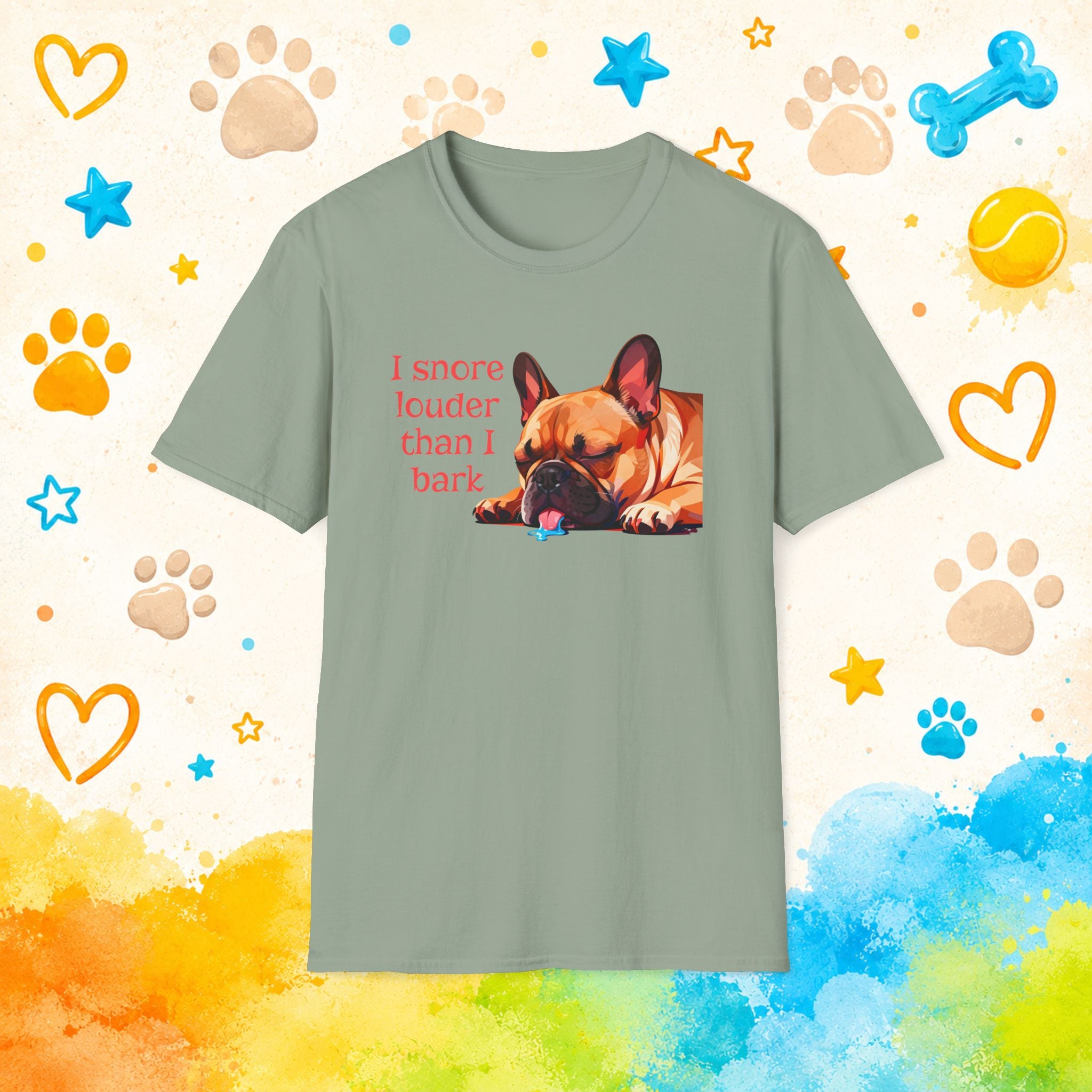 I Snore Louder Than I Bark French Bulldog T-Shirt