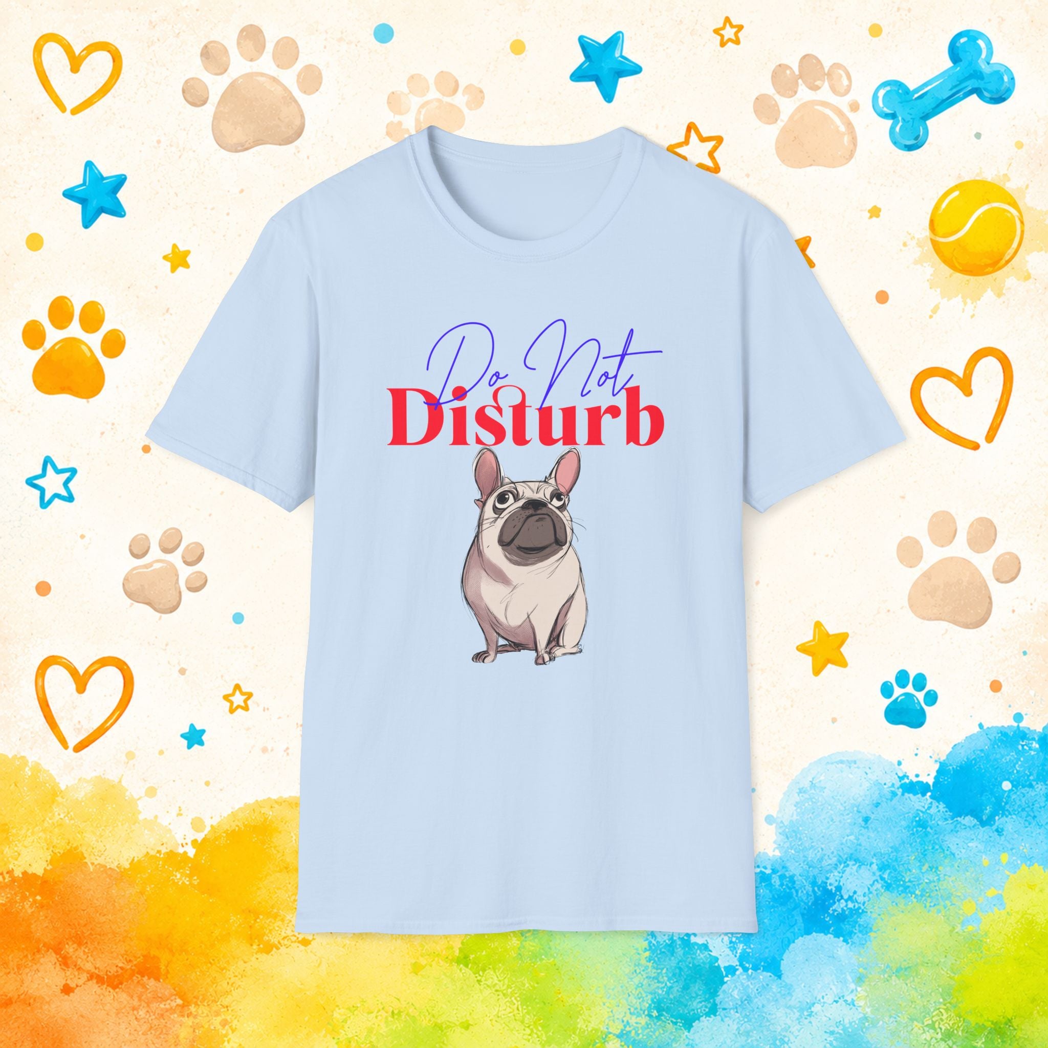Do Not Disturb French Bulldog T-Shirt
