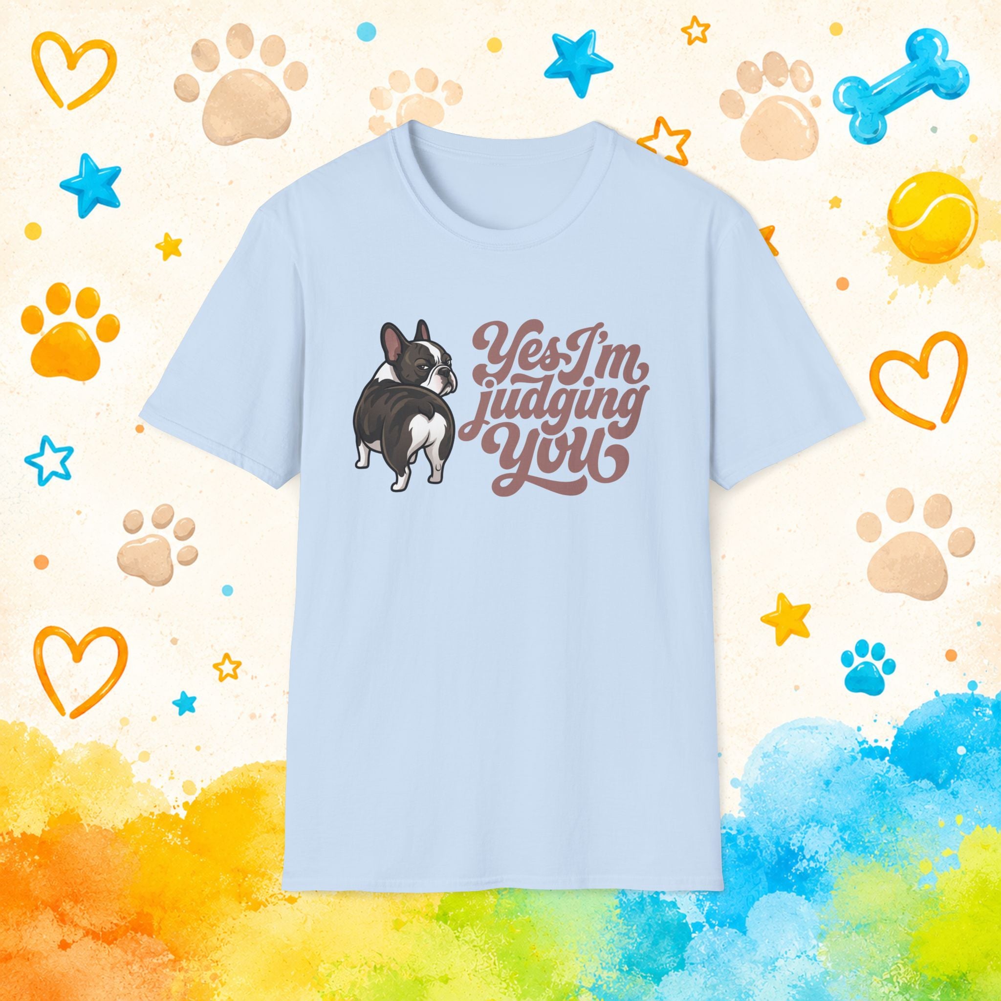 Funny French Bulldog T-Shirt – "Yes I’m Judging You" Cute Dog Graphic Tee