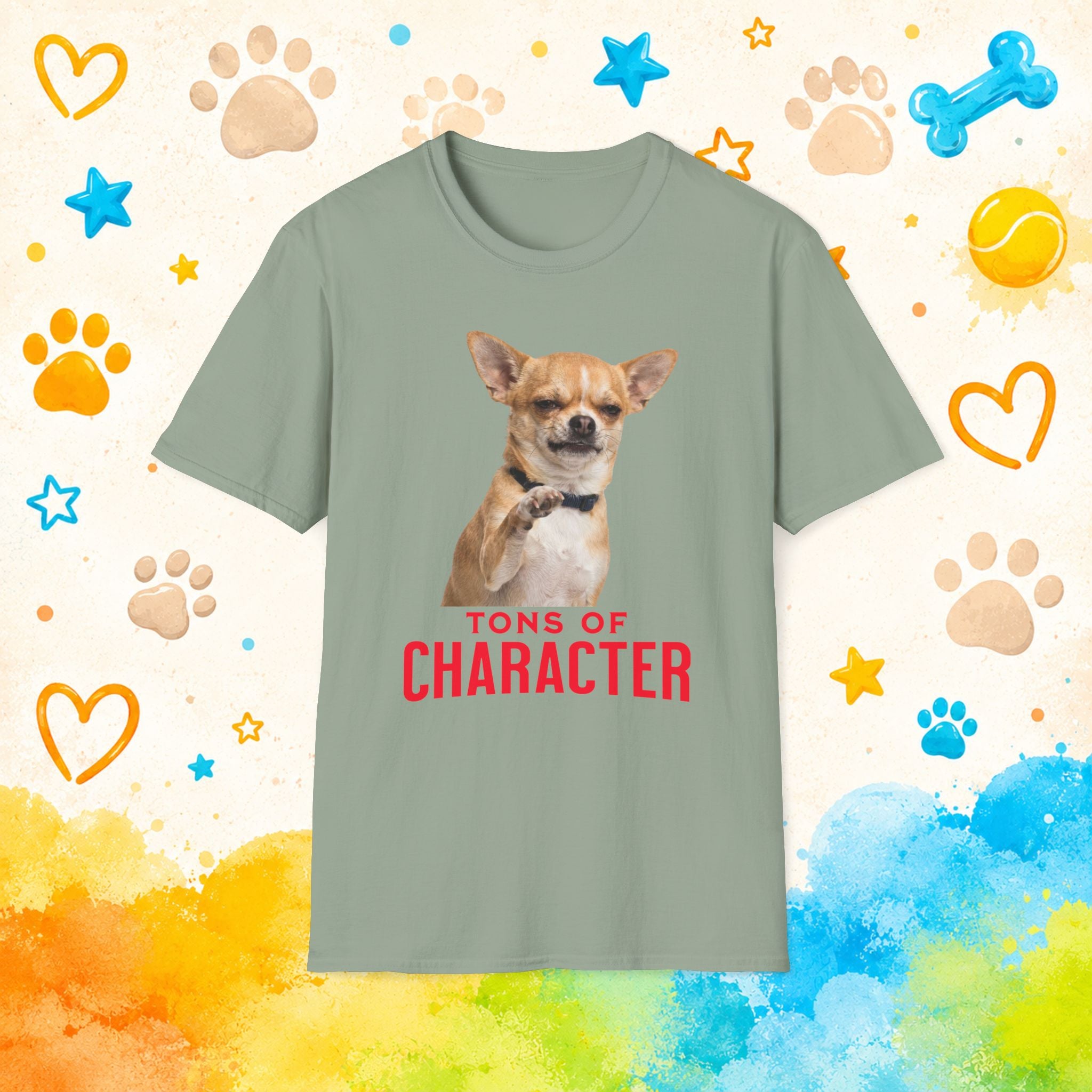 Tons of Character Funny Chihuahua T-Shirt – Big Personality Dog Lover Tee