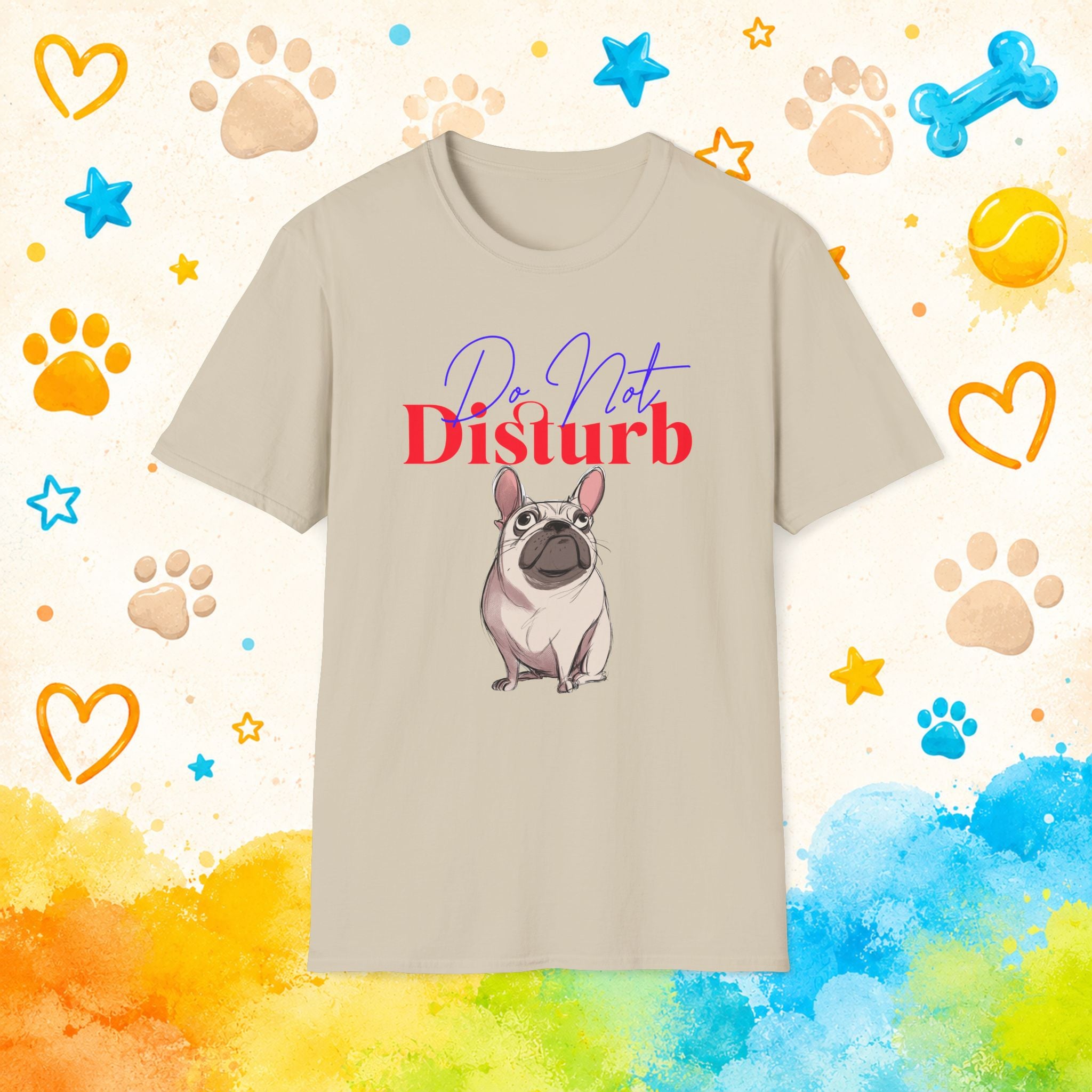 Do Not Disturb French Bulldog T-Shirt