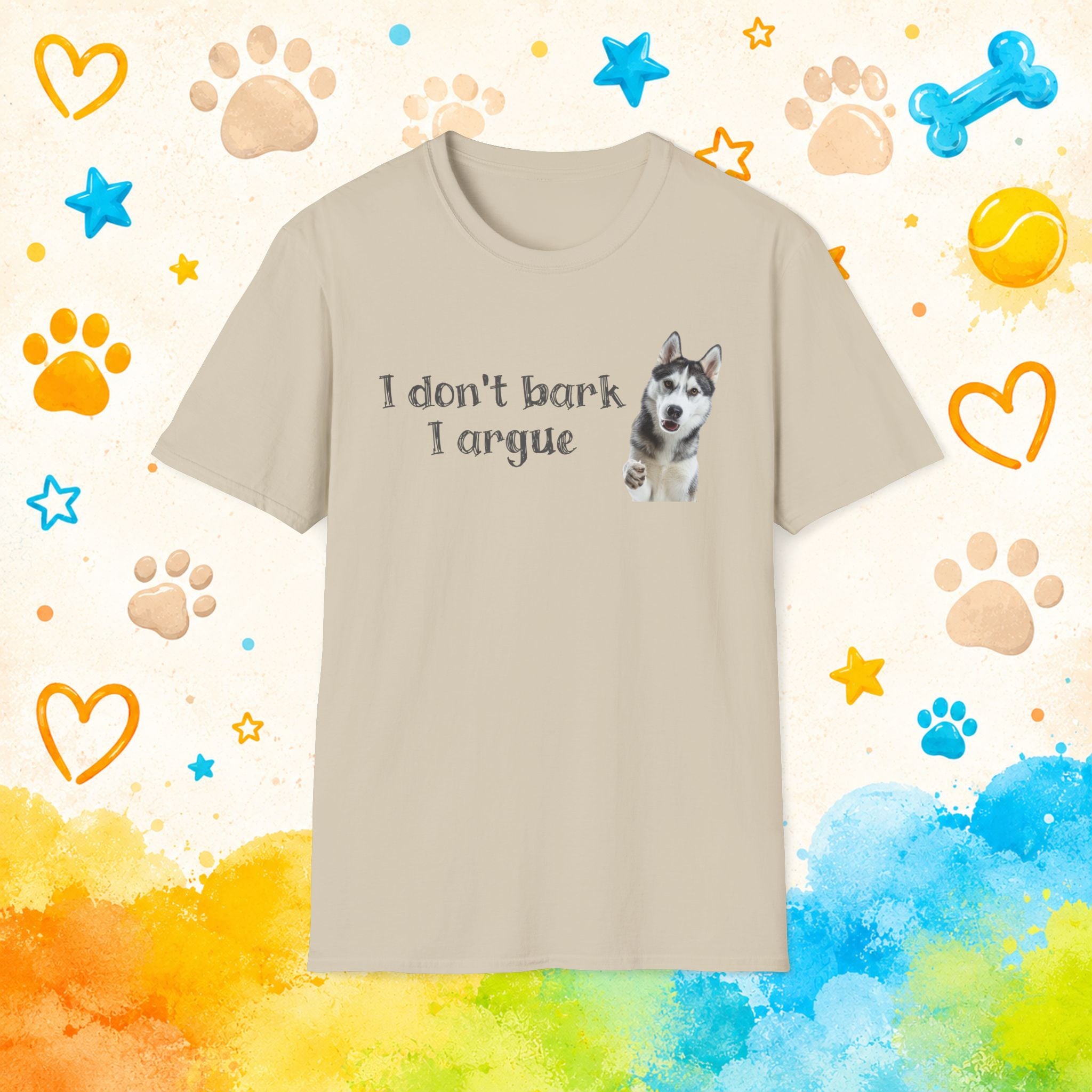 I Don't Bark, I Argue – Funny Husky Shirt for Siberian Husky Owners and Dog Lovers