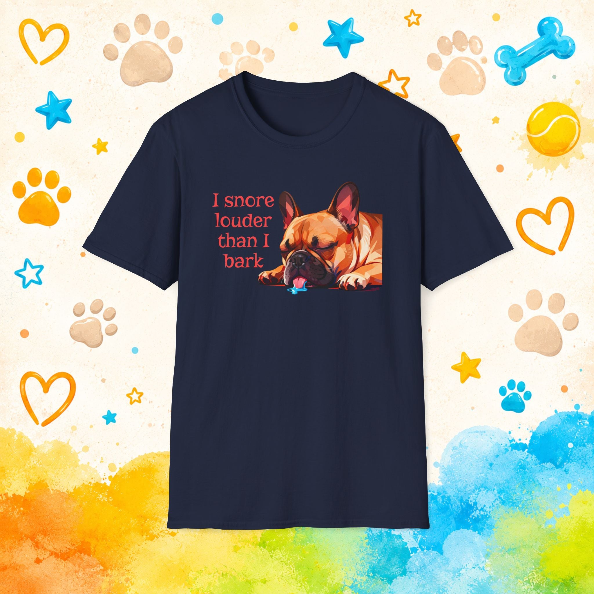 I Snore Louder Than I Bark French Bulldog T-Shirt