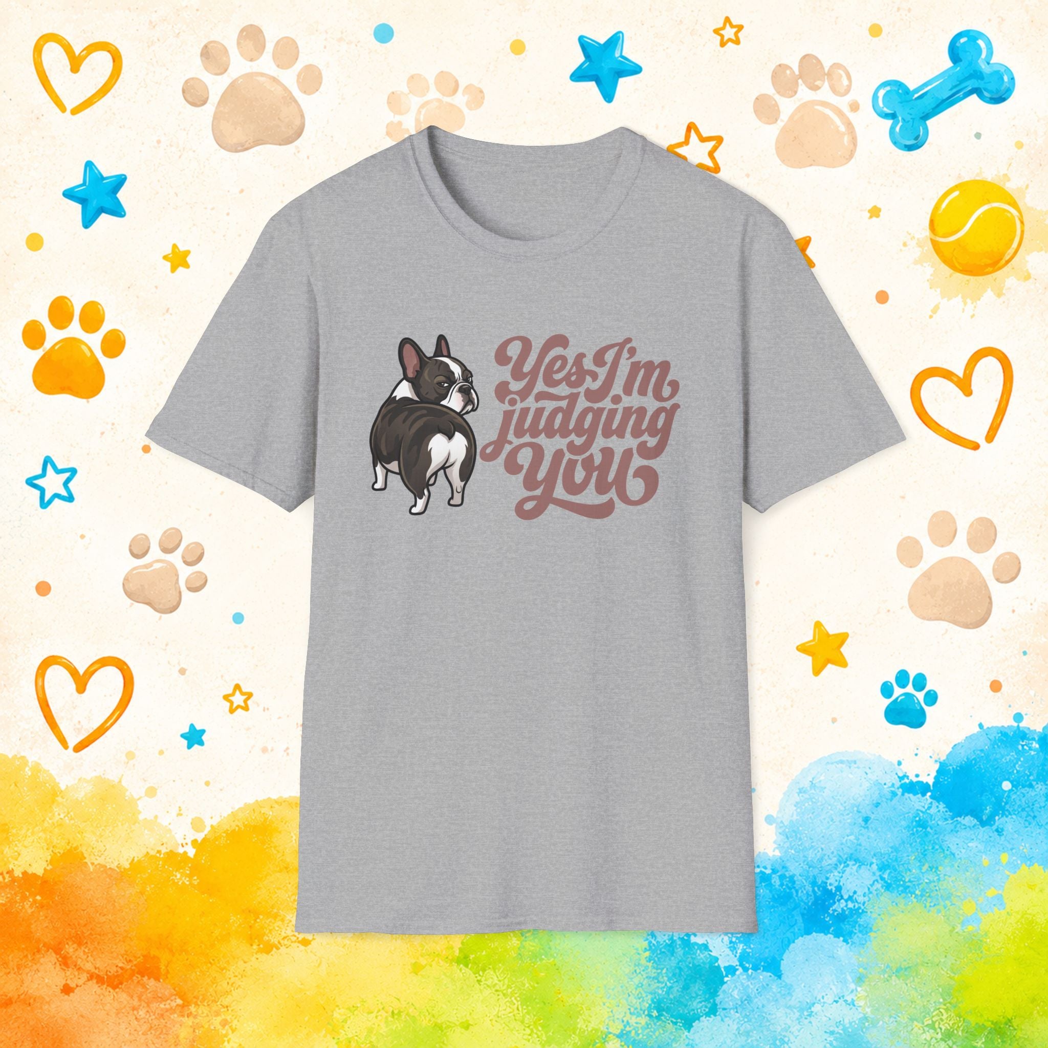 Funny French Bulldog T-Shirt – "Yes I’m Judging You" Cute Dog Graphic Tee
