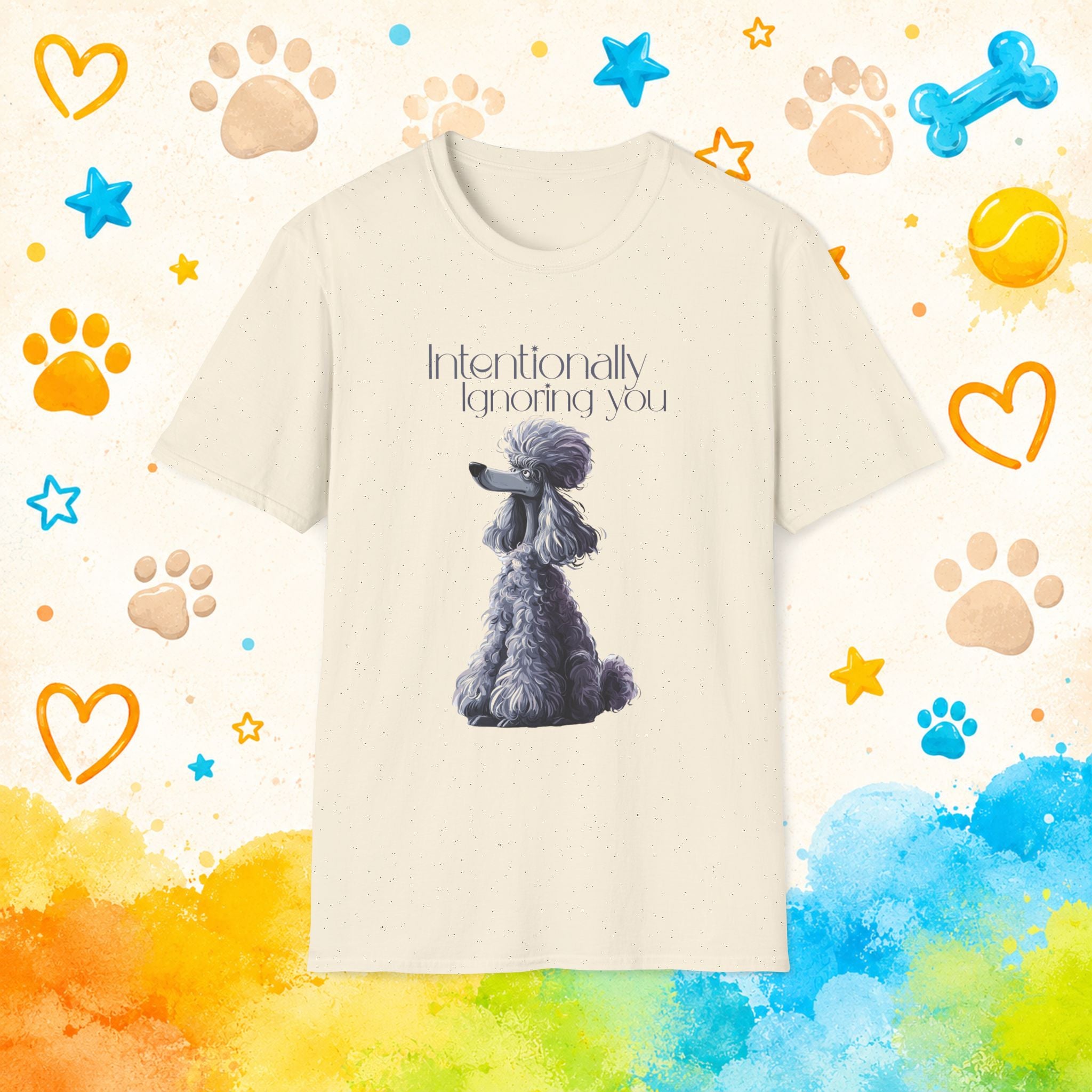 Poodle 'Intentionally Ignoring You' T-Shirt