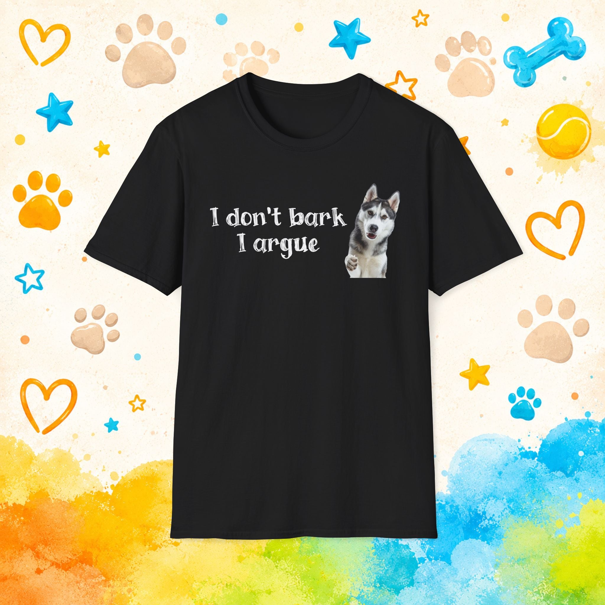 I Don't Bark, I Argue – Funny Husky Shirt for Siberian Husky Owners and Dog Lovers