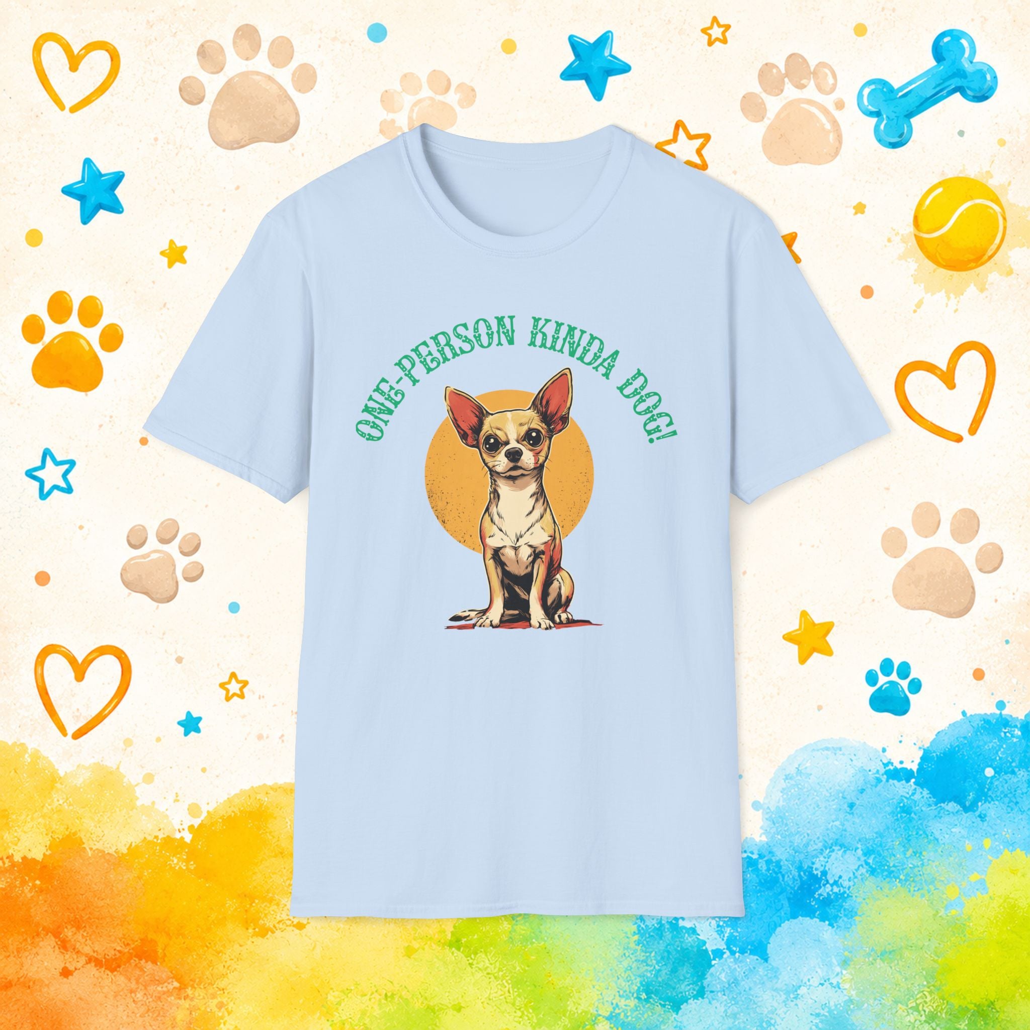 One Person Kinda Dog Funny Chihuahua T-Shirt – Loyal Chihuahua Lover Tee
