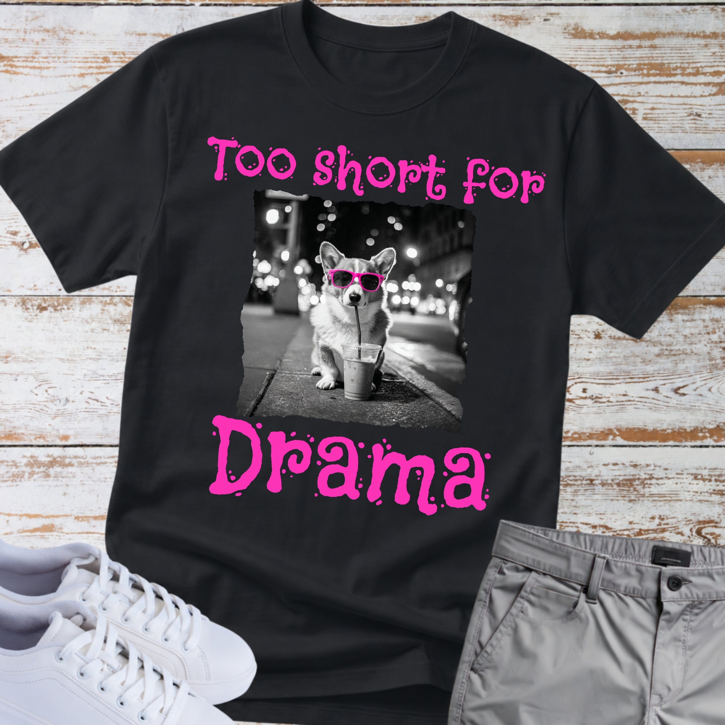 Too Short For Drama Corgi T-Shir