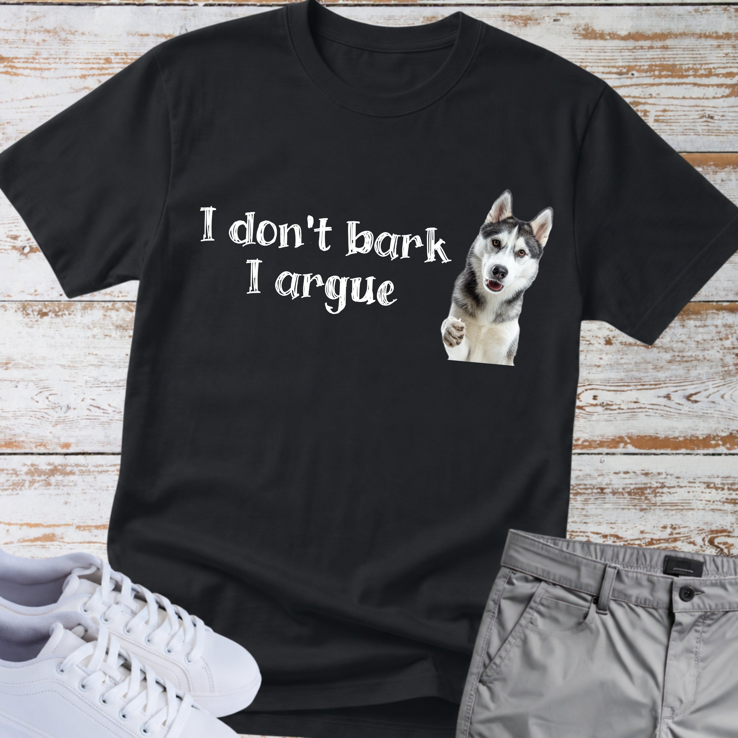 I Don't Bark, I Argue Shirt Siberian Husky Shirt