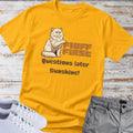 Cat "Fluff First Questions Later Sunshine!" T-shirt