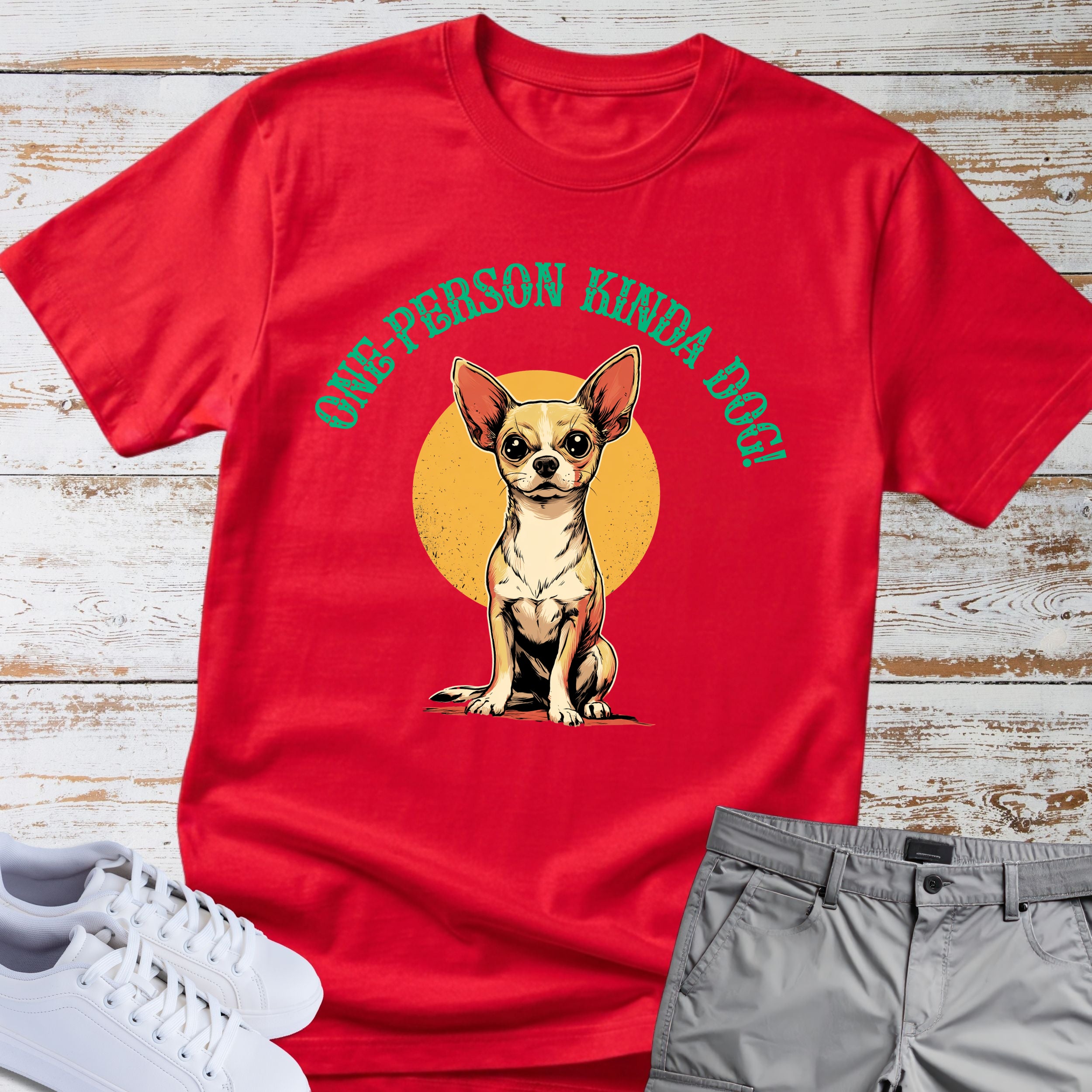 One Person Kinda Dog Chihuahua T-Shirt