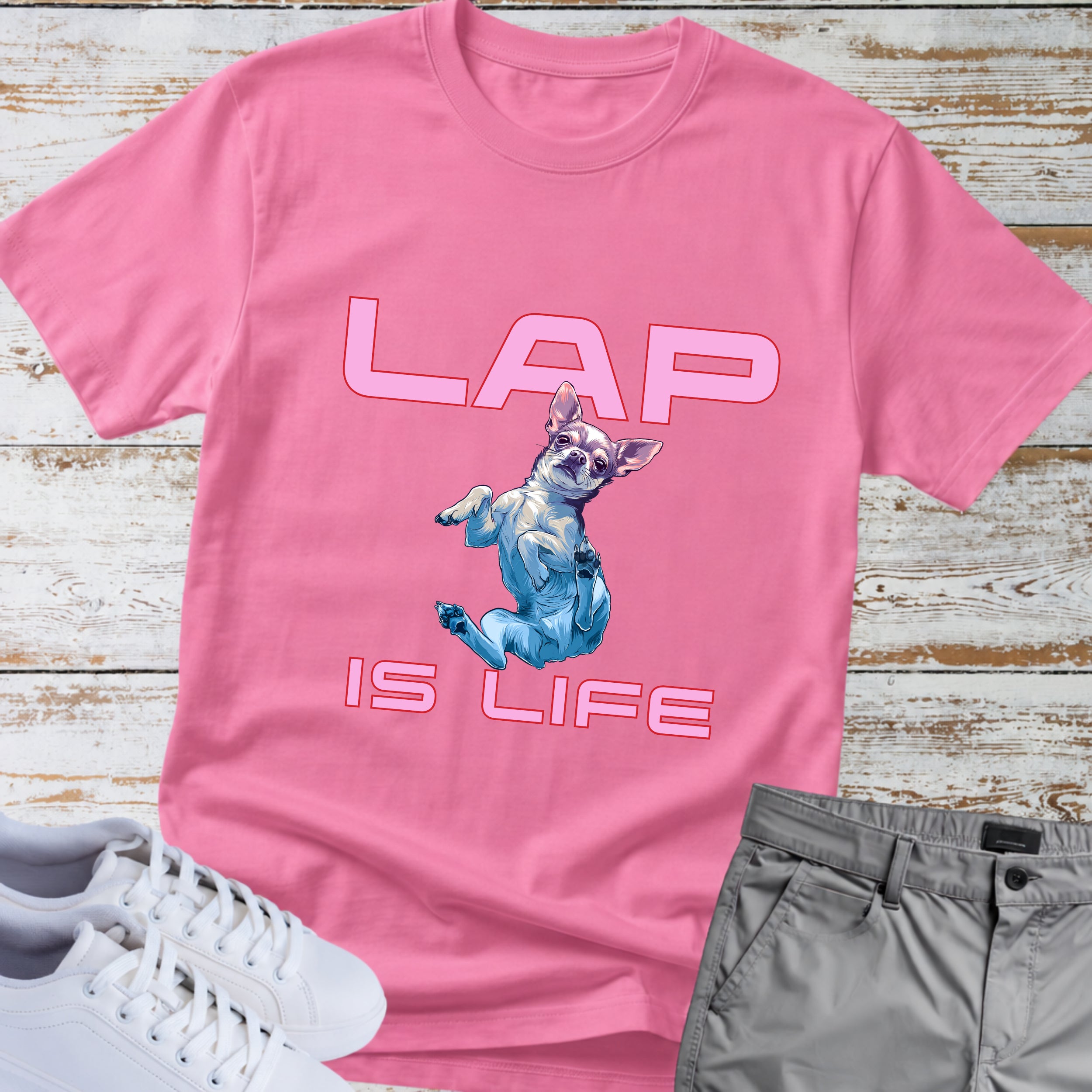 Chihuahua Lap Is Life T-Shirt