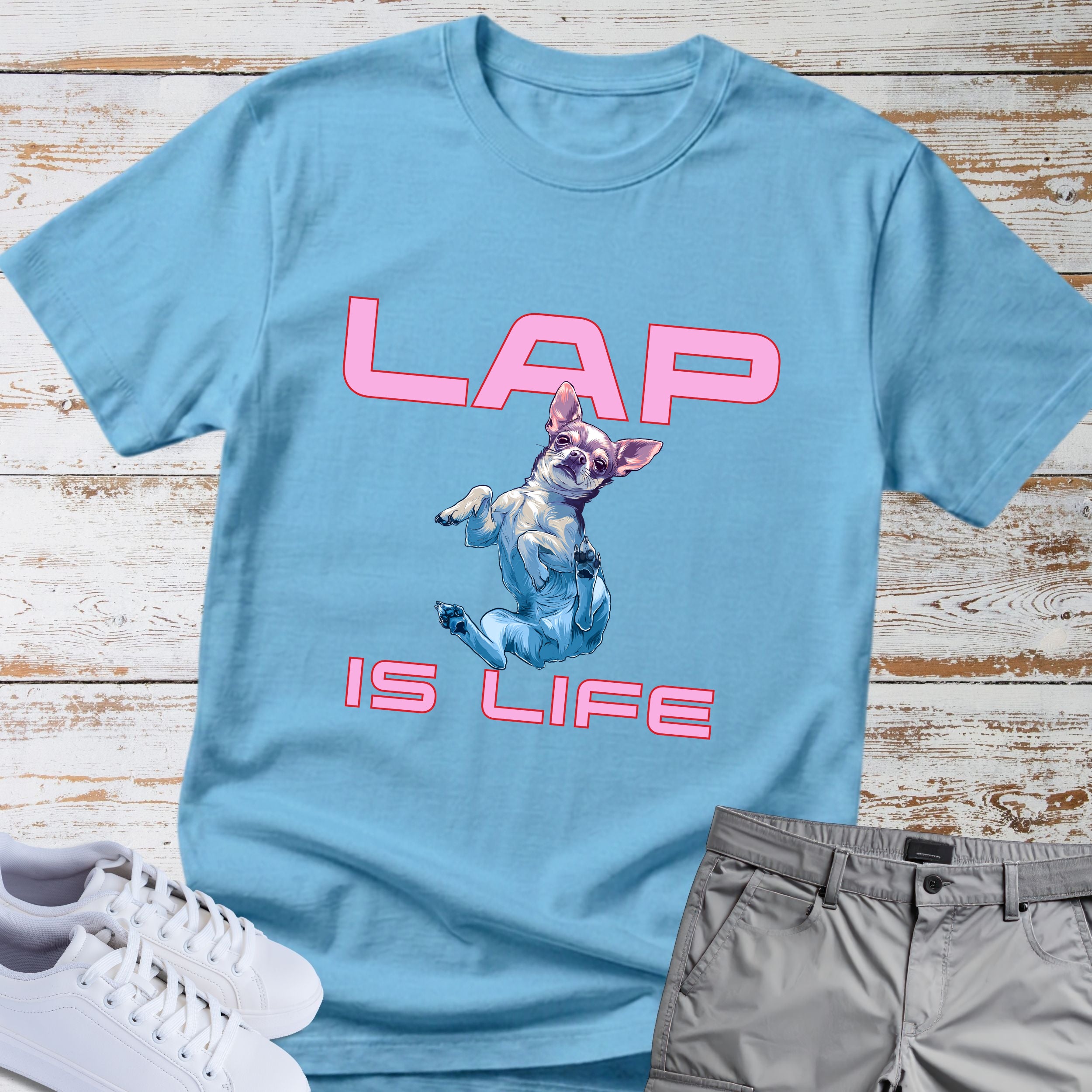 Chihuahua Lap Is Life T-Shirt