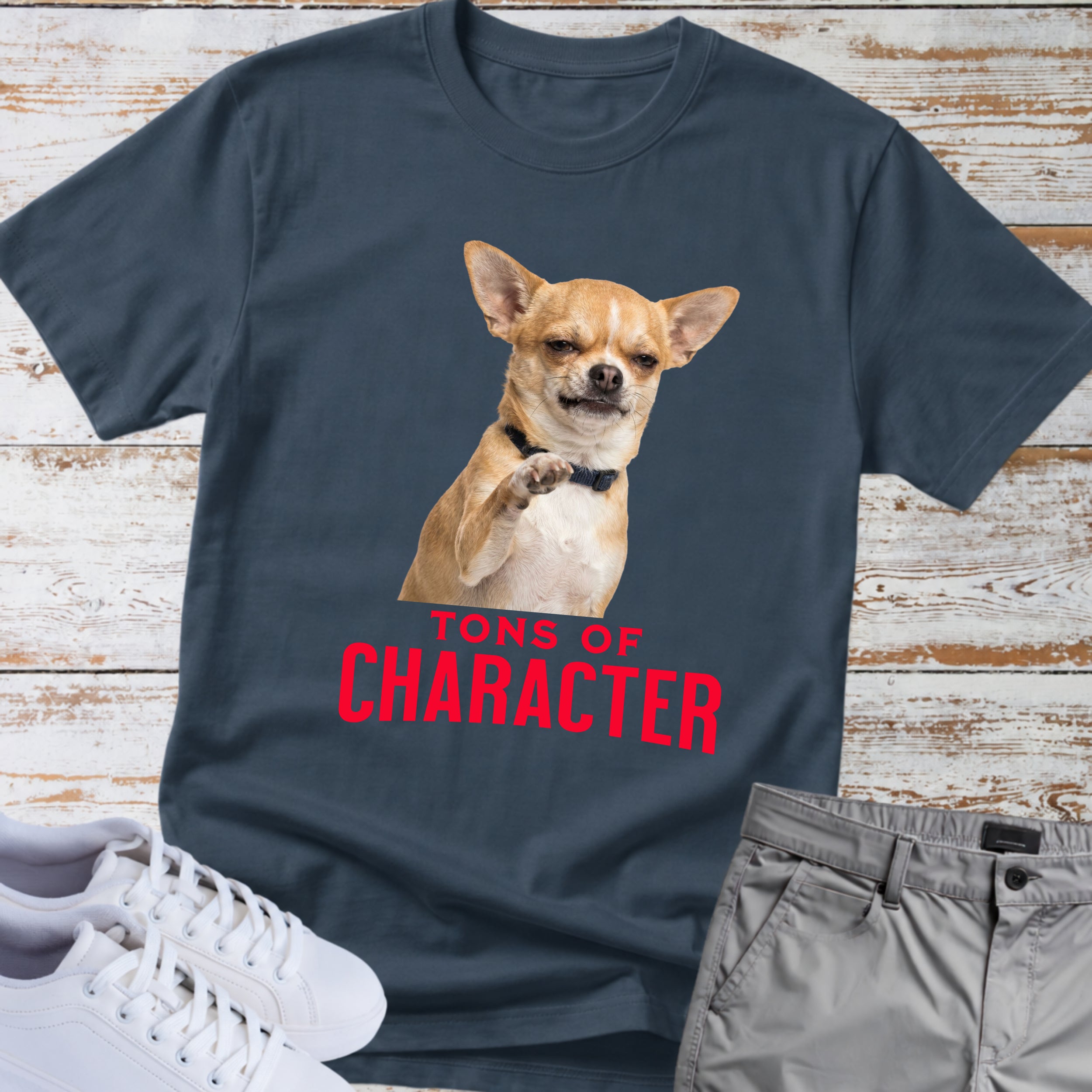 Tons of Character Chihuahua T-Shirt