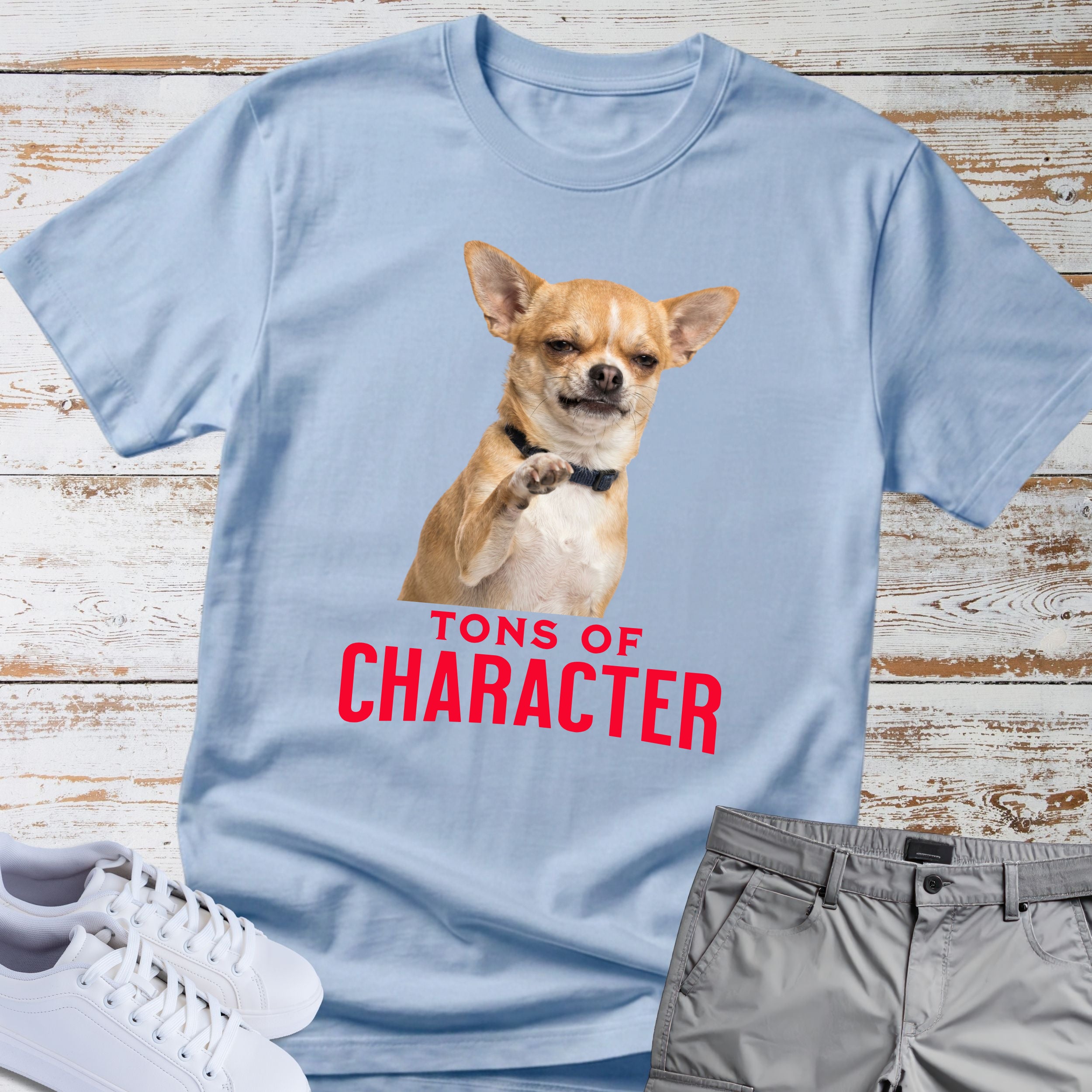 Tons of Character Chihuahua T-Shirt