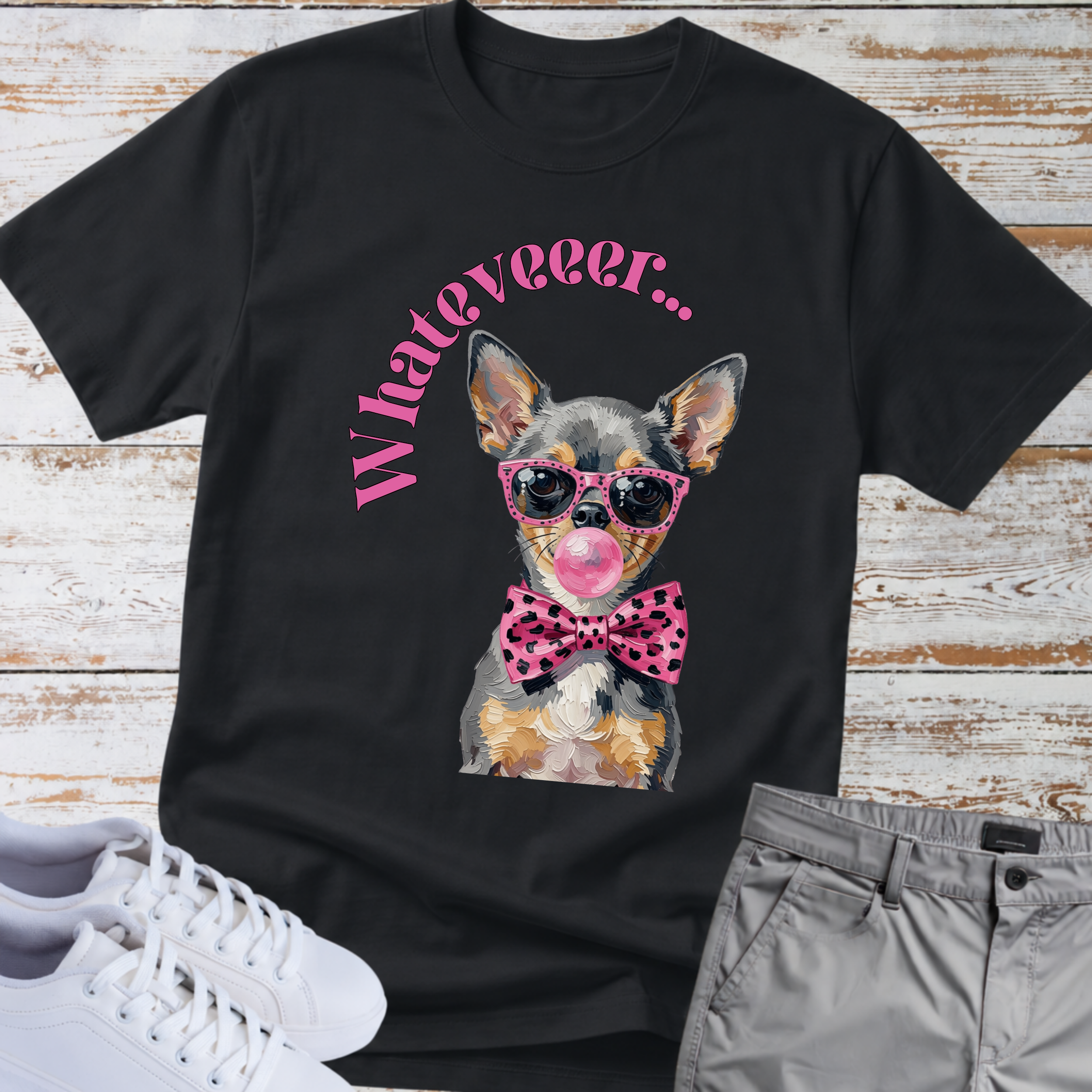 Whatever Chihuahua T-Shirt