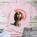 Drama Queen Cavalier King Charles T-Shirt