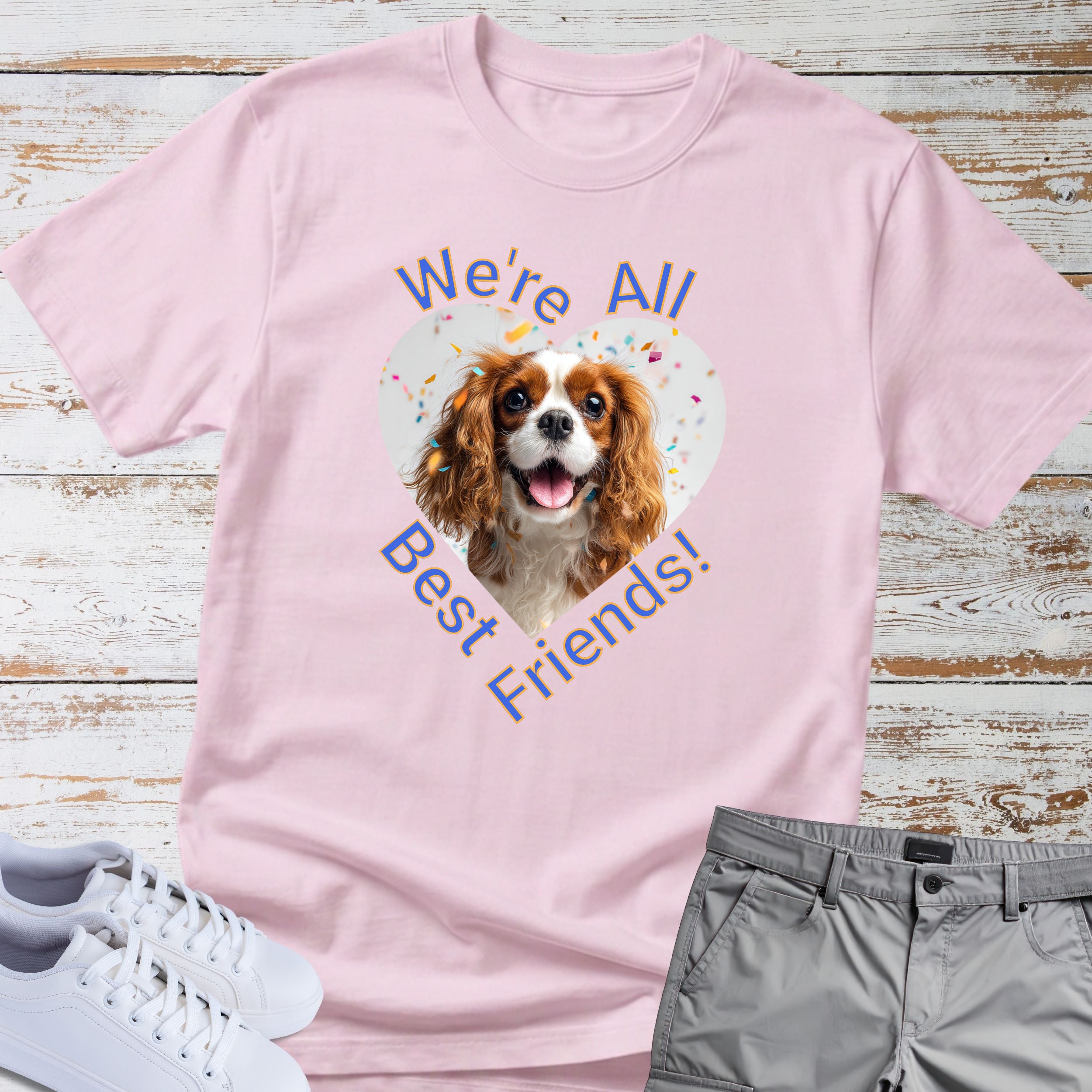We're All Best Friends Cavalier King Charles T-Shirt