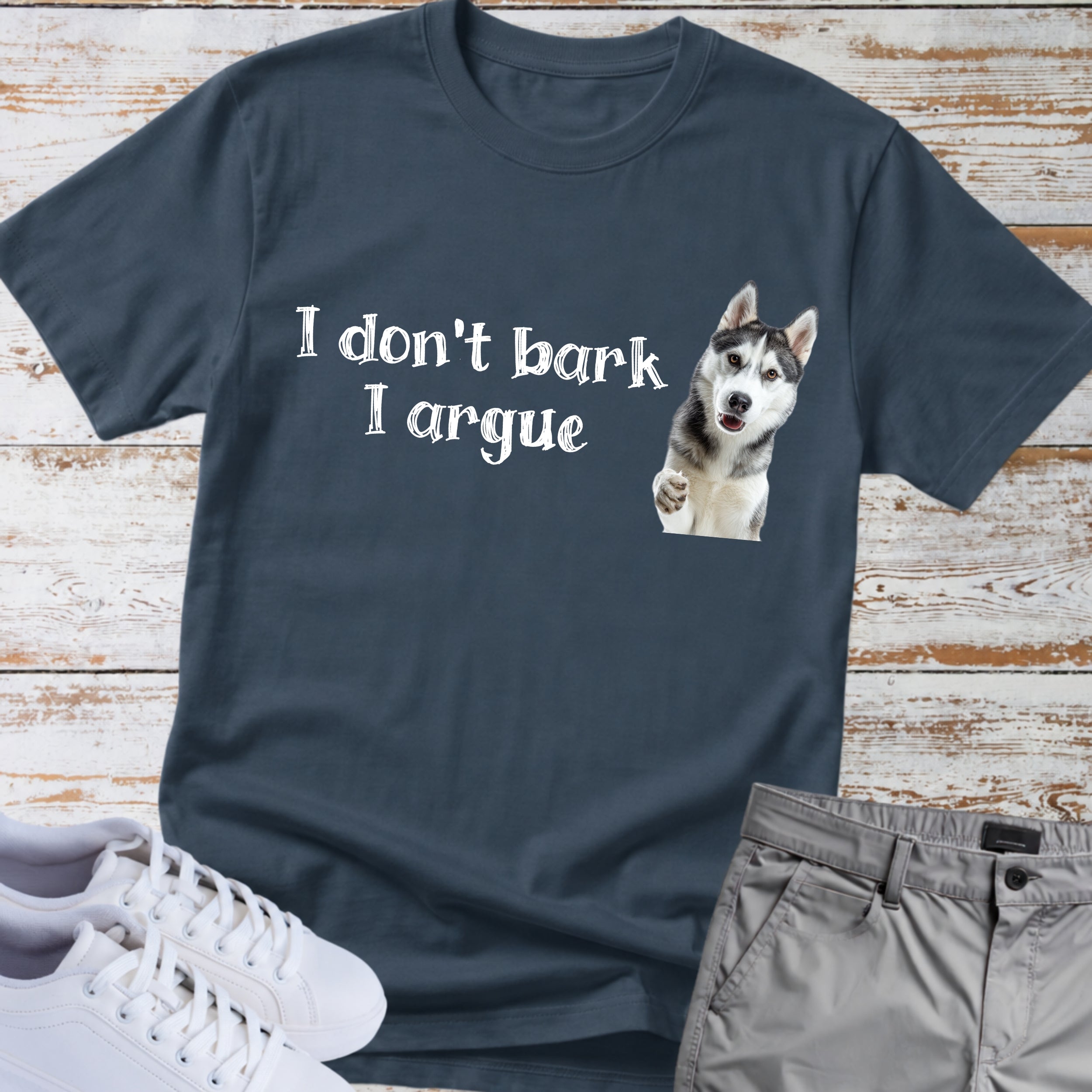 I Don't Bark, I Argue Shirt Siberian Husky Shirt